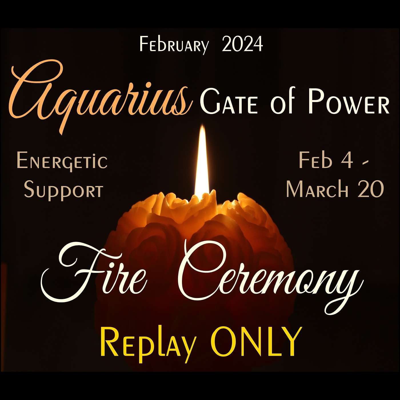 Special :: AQUARIUS Gate of Power :: Energetic Support :: Feb 4 - March 20, 2024