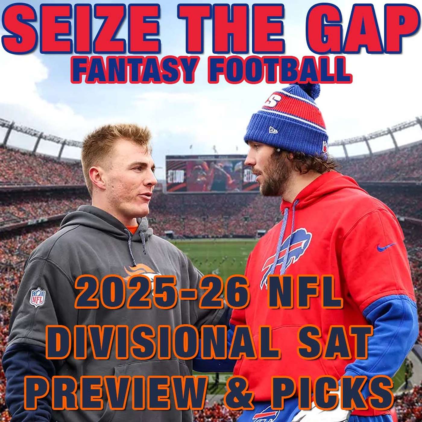 2025-26 NFL DIVISIONAL ROUND - Saturday NFL Playoffs - Previews, Picks and MORE from Seize the Gap episode artwork