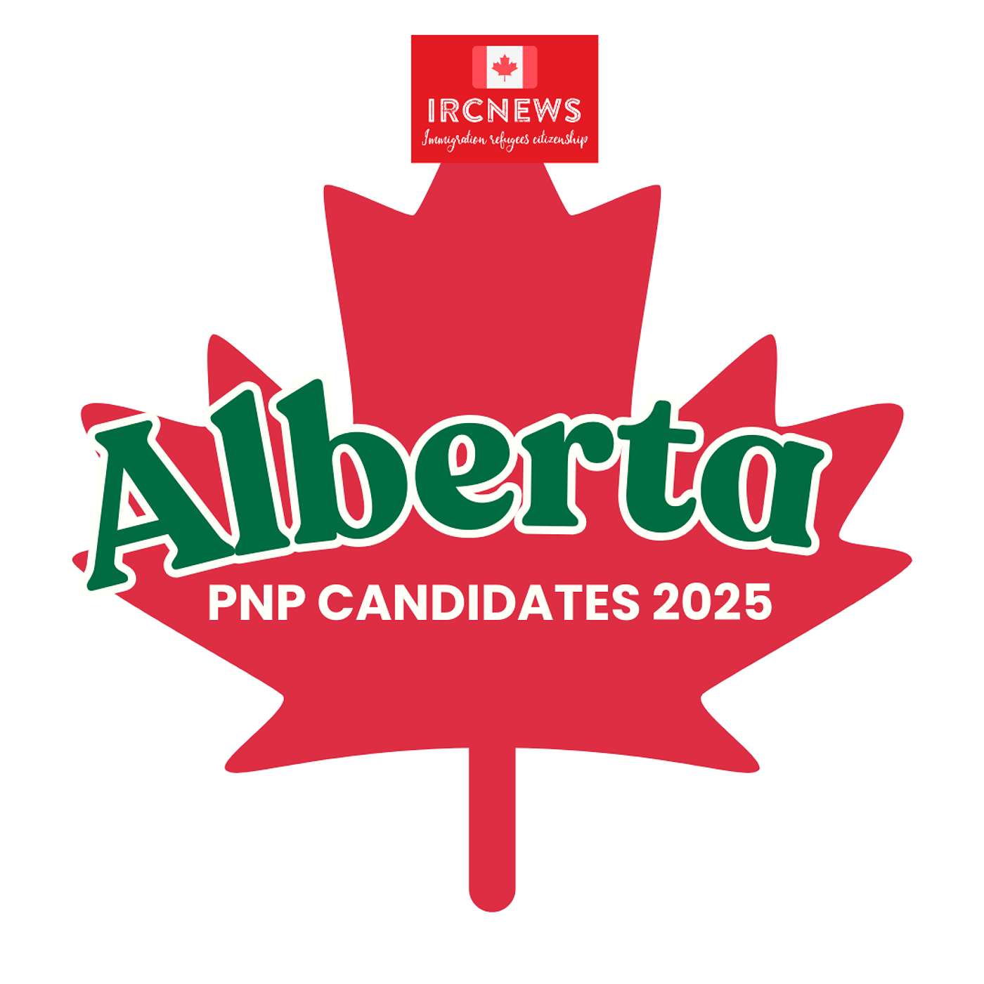 Canada Immigration Total PNP Express Entry Candidate Selection for the Province of Alberta in 2025 episode artwork
