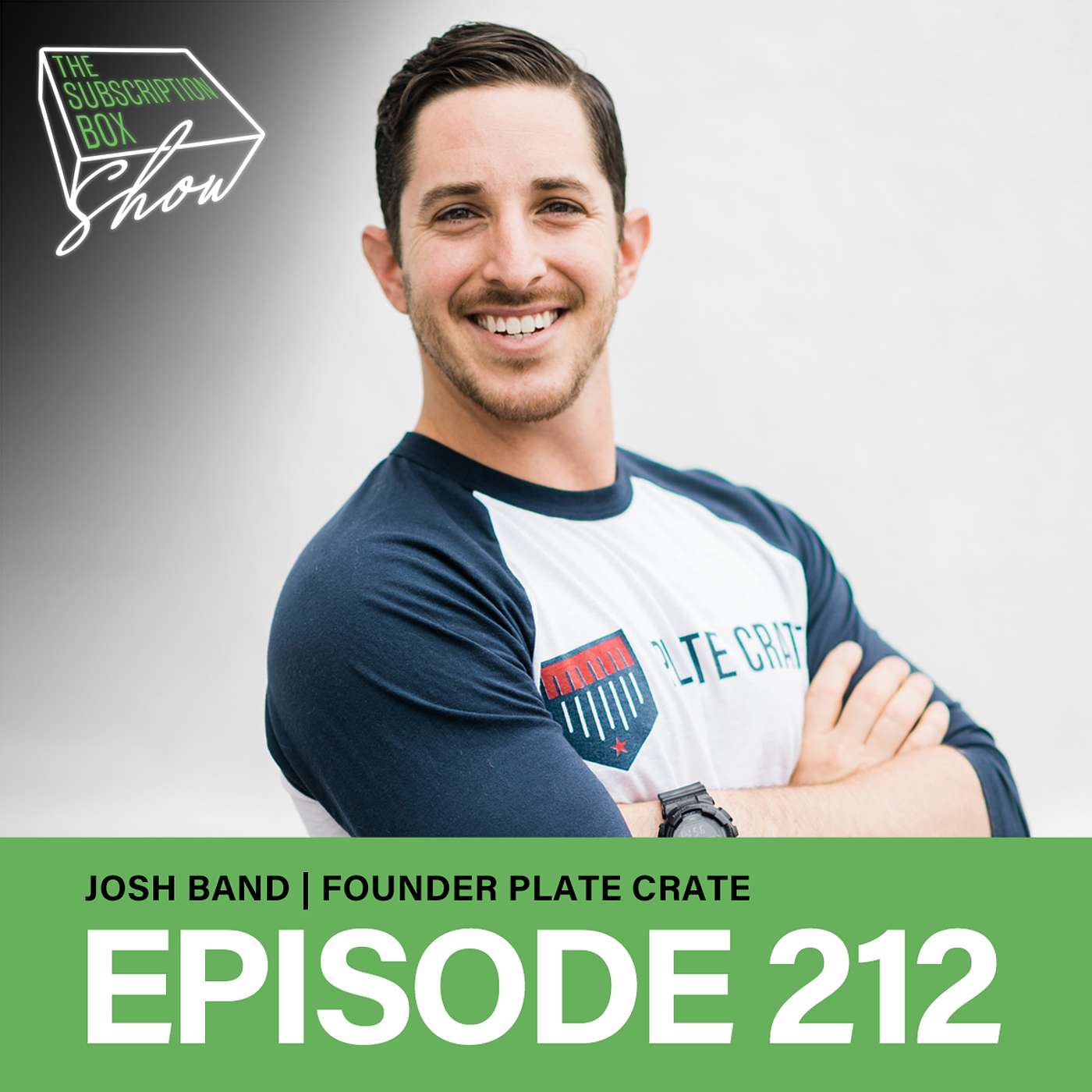 Episode 212 - Josh Band - Founder, Plate Crate - Growing Subscription Boxes With Tik Tok, Social Media And Consistent Content