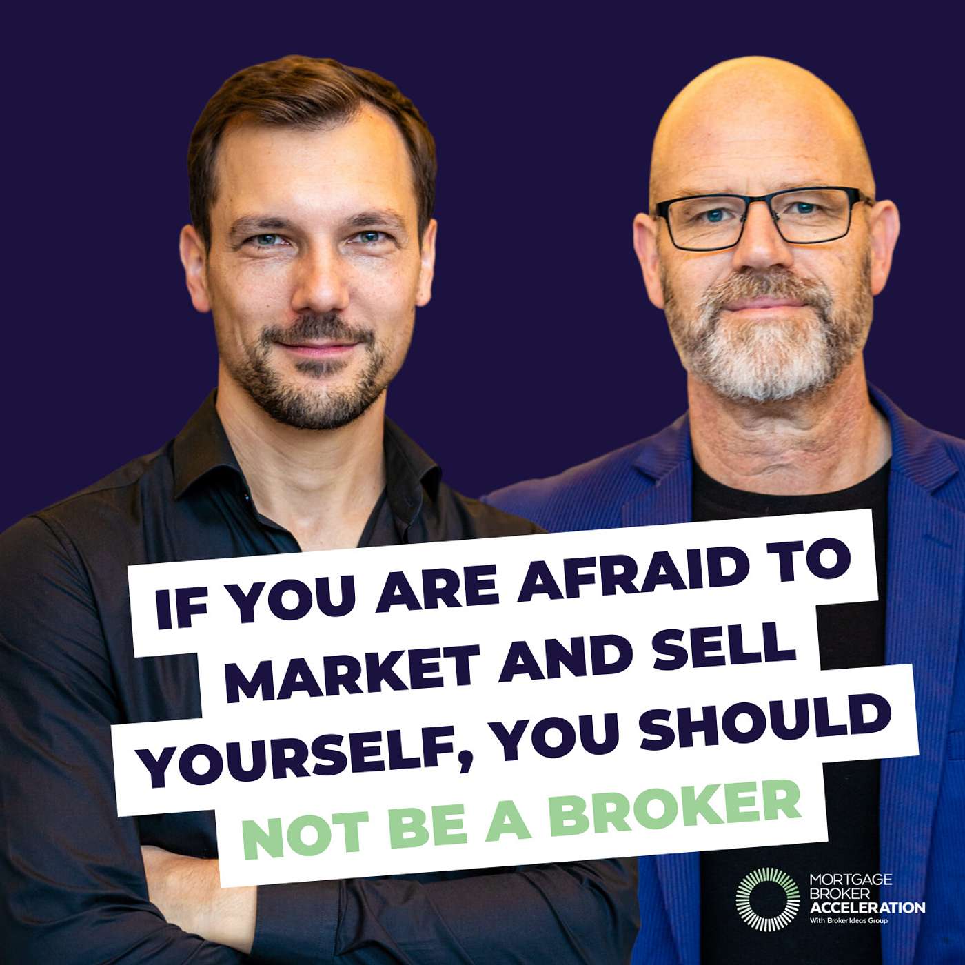 If You Are Afraid To Market And Sell Yourself, You Should Not Be A Broker