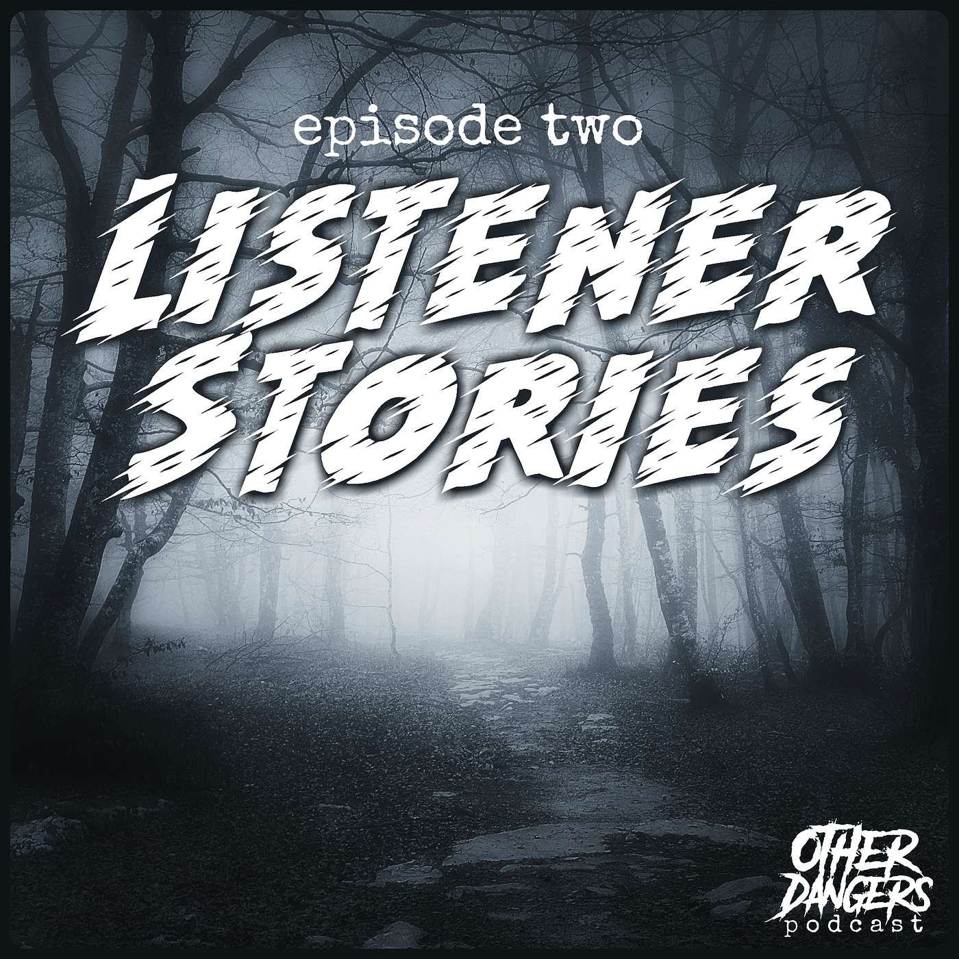 Other Dangers Podcast