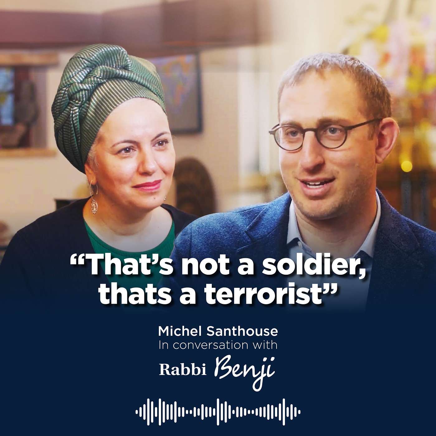 “That’s not a soldier, that’s a terrorist” – Michal Santhouse