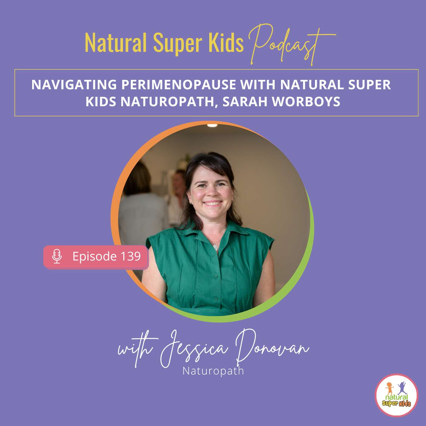 Natural Super Kids Podcast
