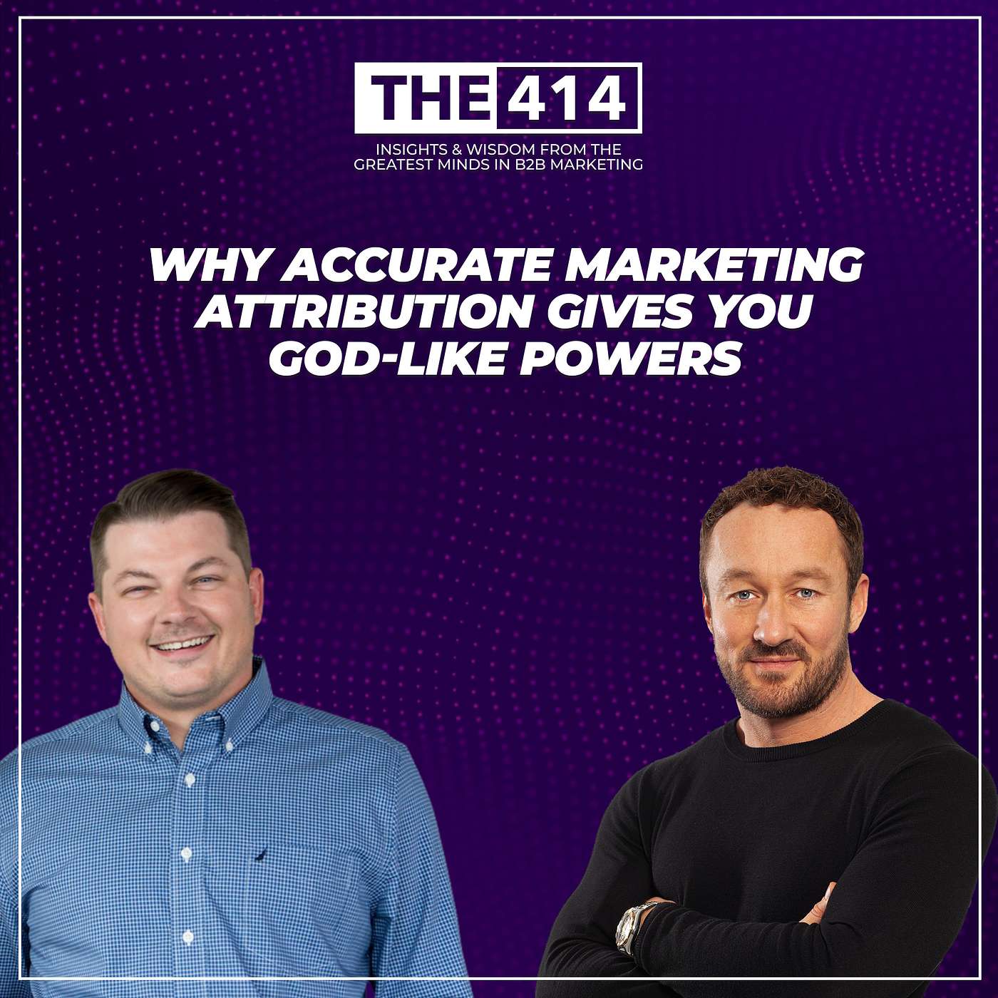 THE 414 - B2B Marketing Podcast