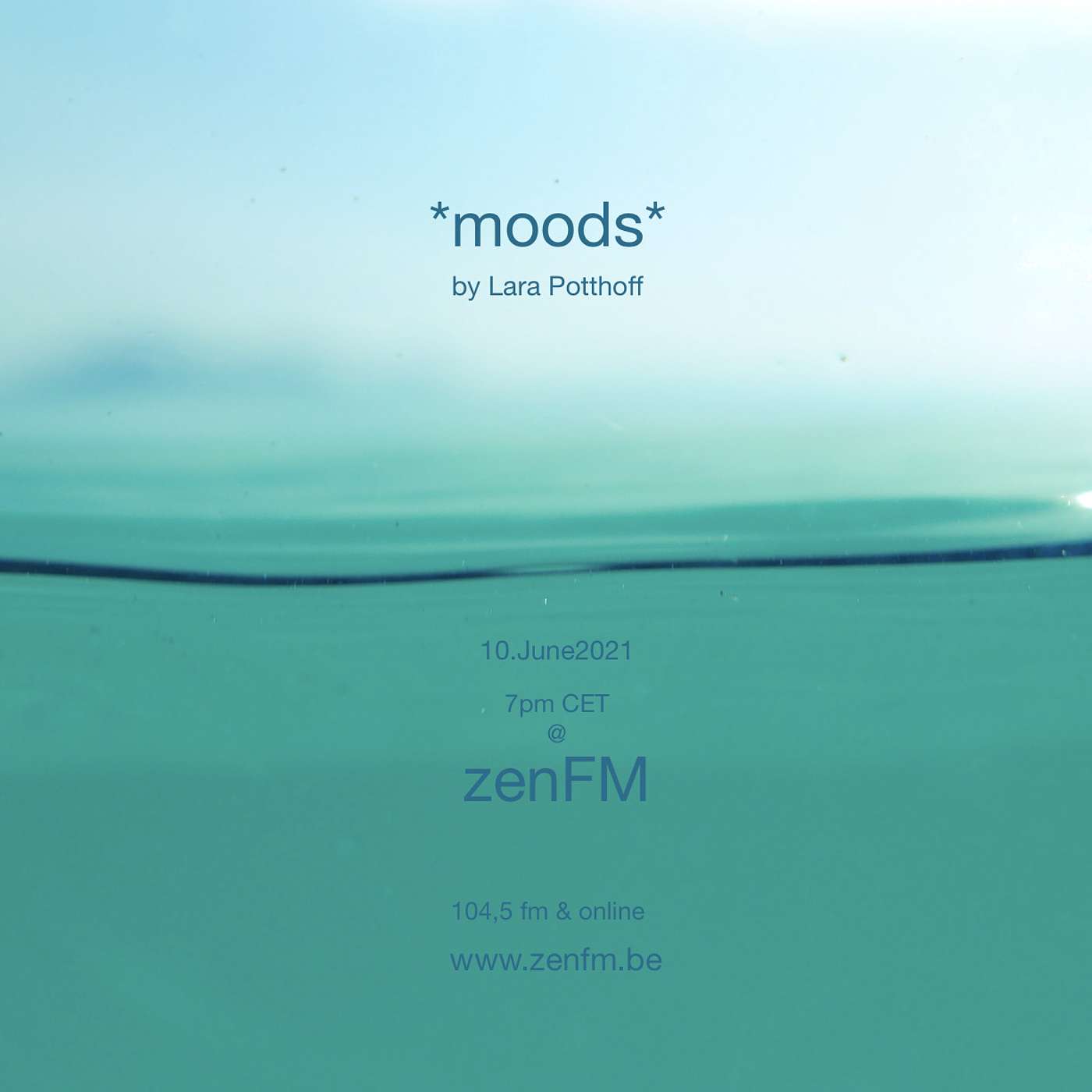 *moods* by Lara Potthoff @ zenFM 10.06.2021