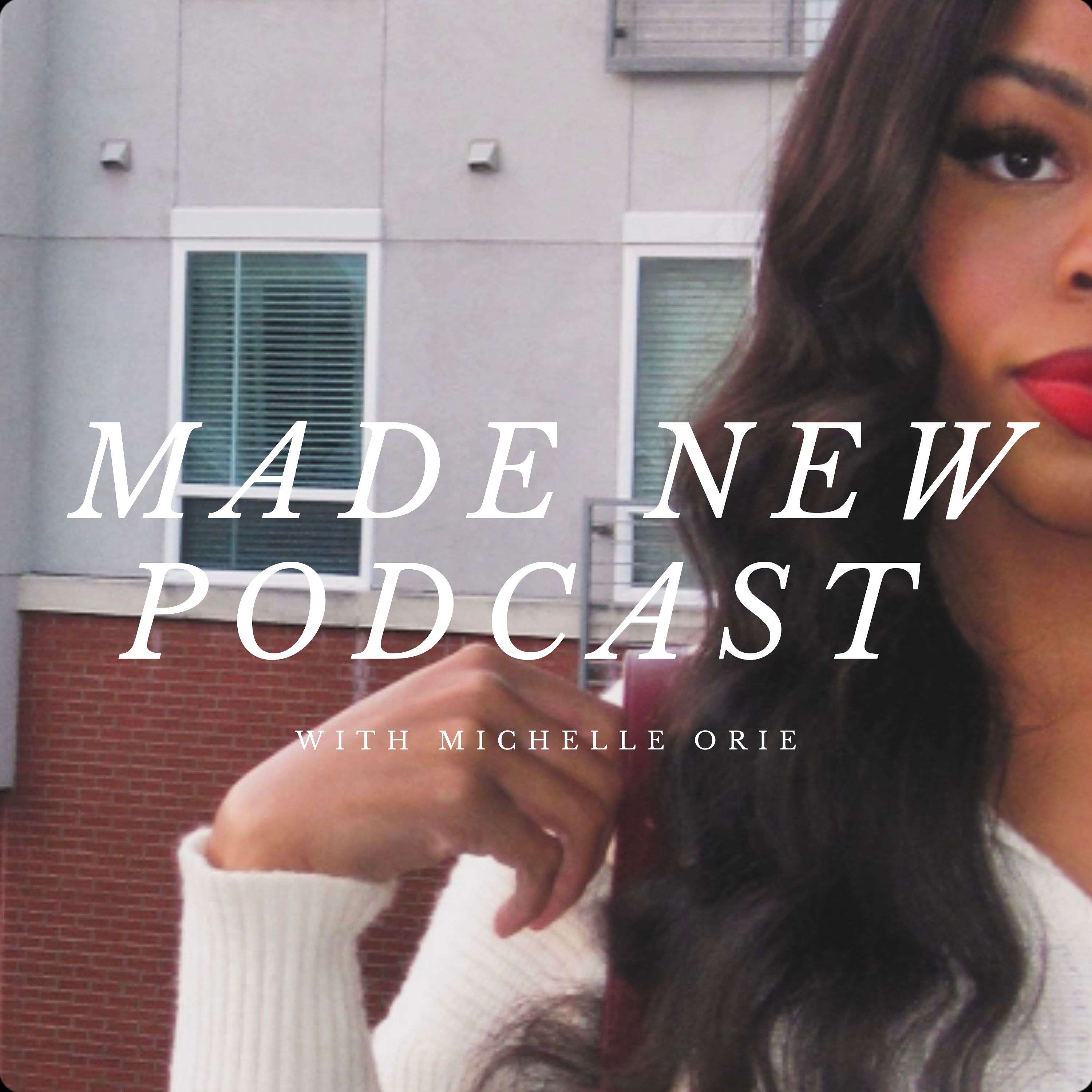 Made New