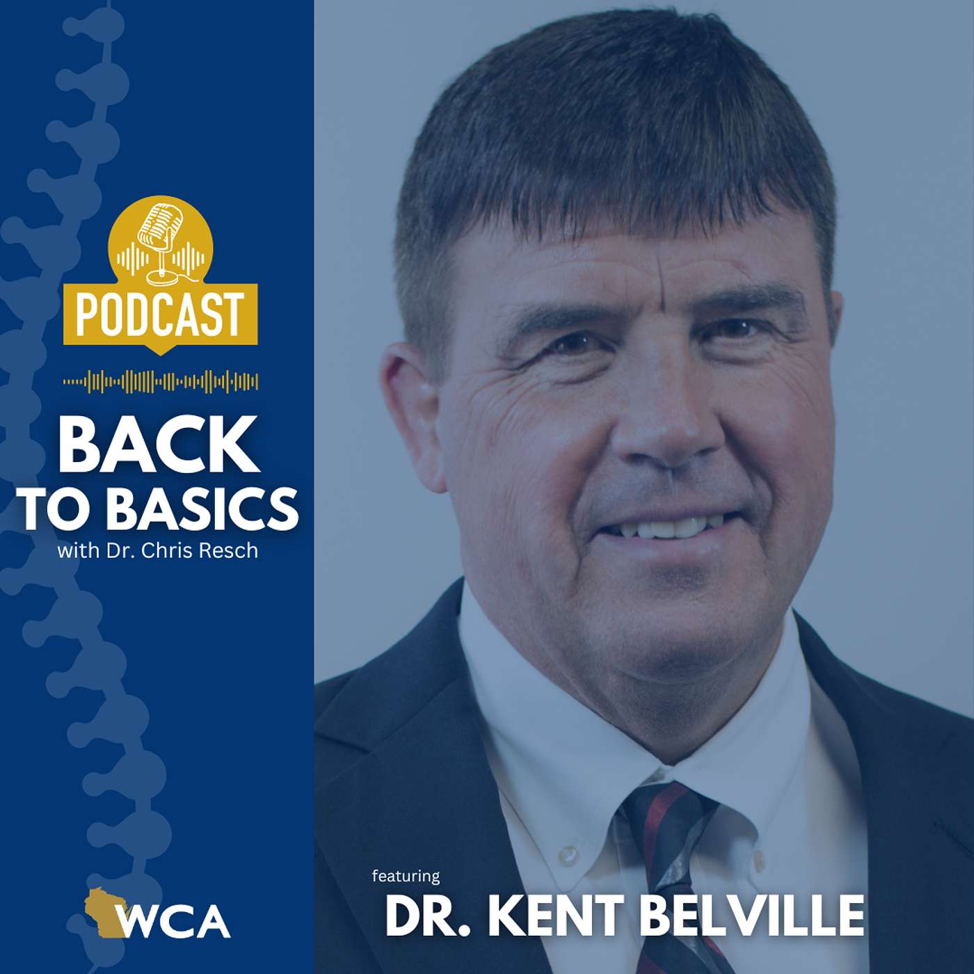 Dr. Kent Belville: A Passion for Helping Patients episode artwork