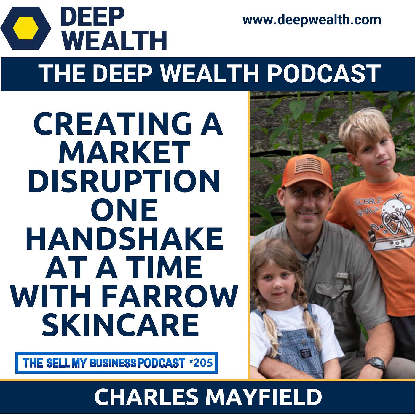 The Deep Wealth Podcast - Unlock Your Deep Wealth—In Business and Life