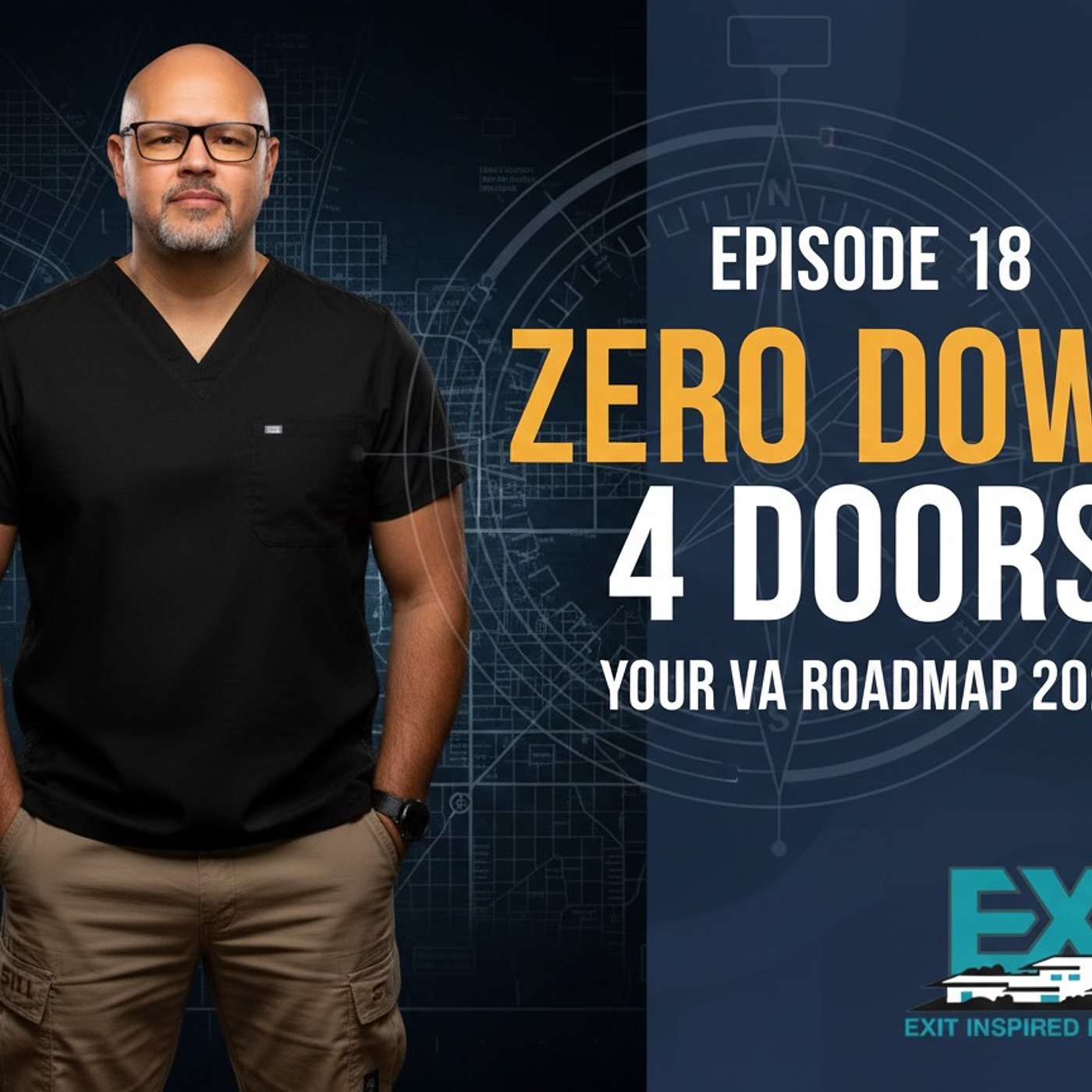 Episode 18: The Navigator’s Mission: Zero Down, Four Doors, and Generational Equity episode artwork