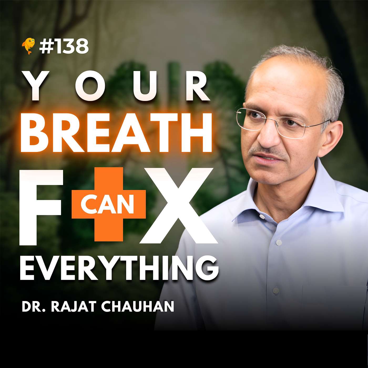 The Fitness Advice Your Doctor Was Never Taught | Dr Rajat Chauhan #138 episode artwork