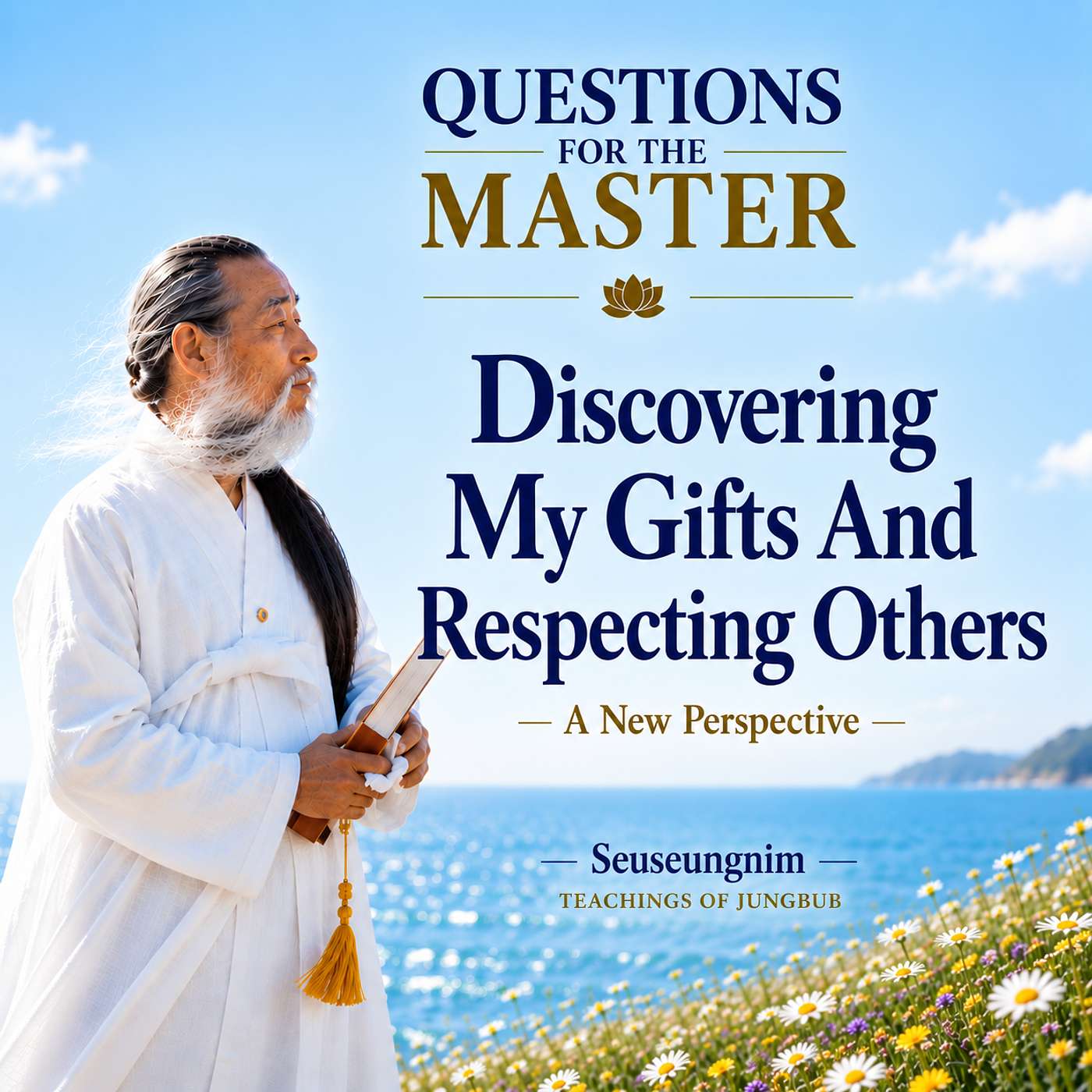 Discovering My Gifts And Respecting Others episode artwork