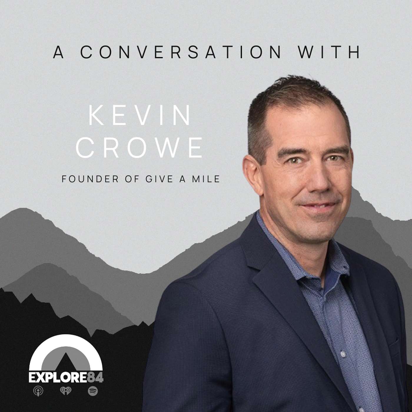 The Mission of Give A Mile with Kevin Crowe