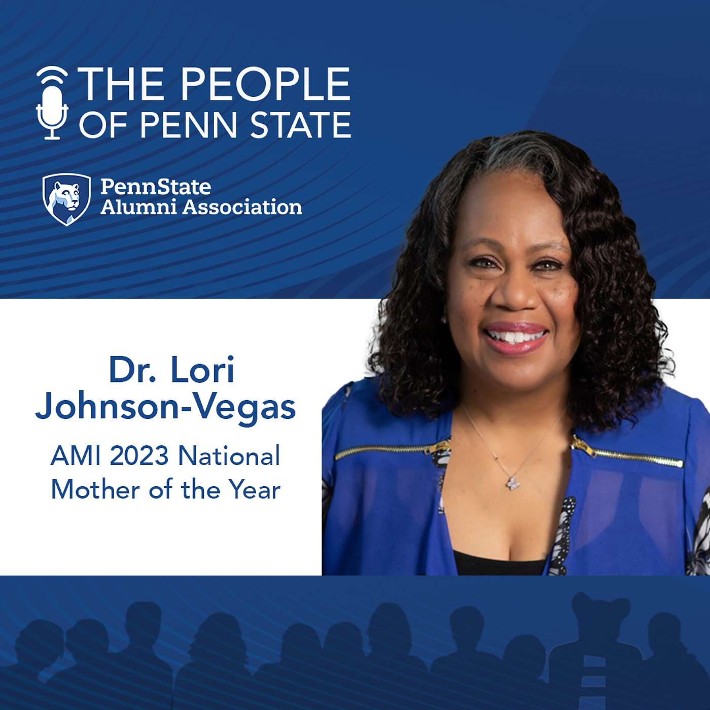 Episode 68 — 2023 American Mothers, Inc. National Mother of the Year, Dr. Lori Johnson-Vegas