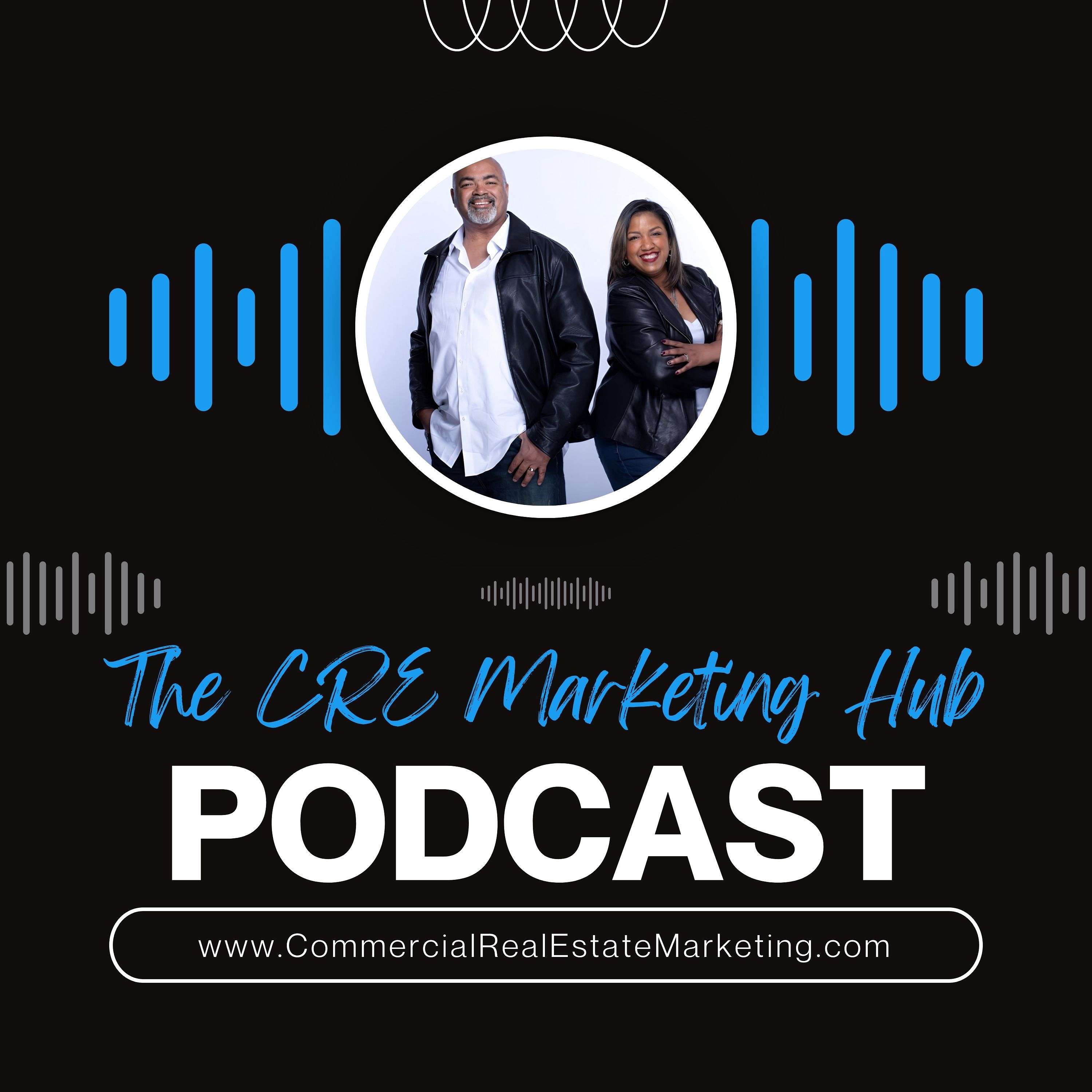 The CRE Marketing Hub Podcast