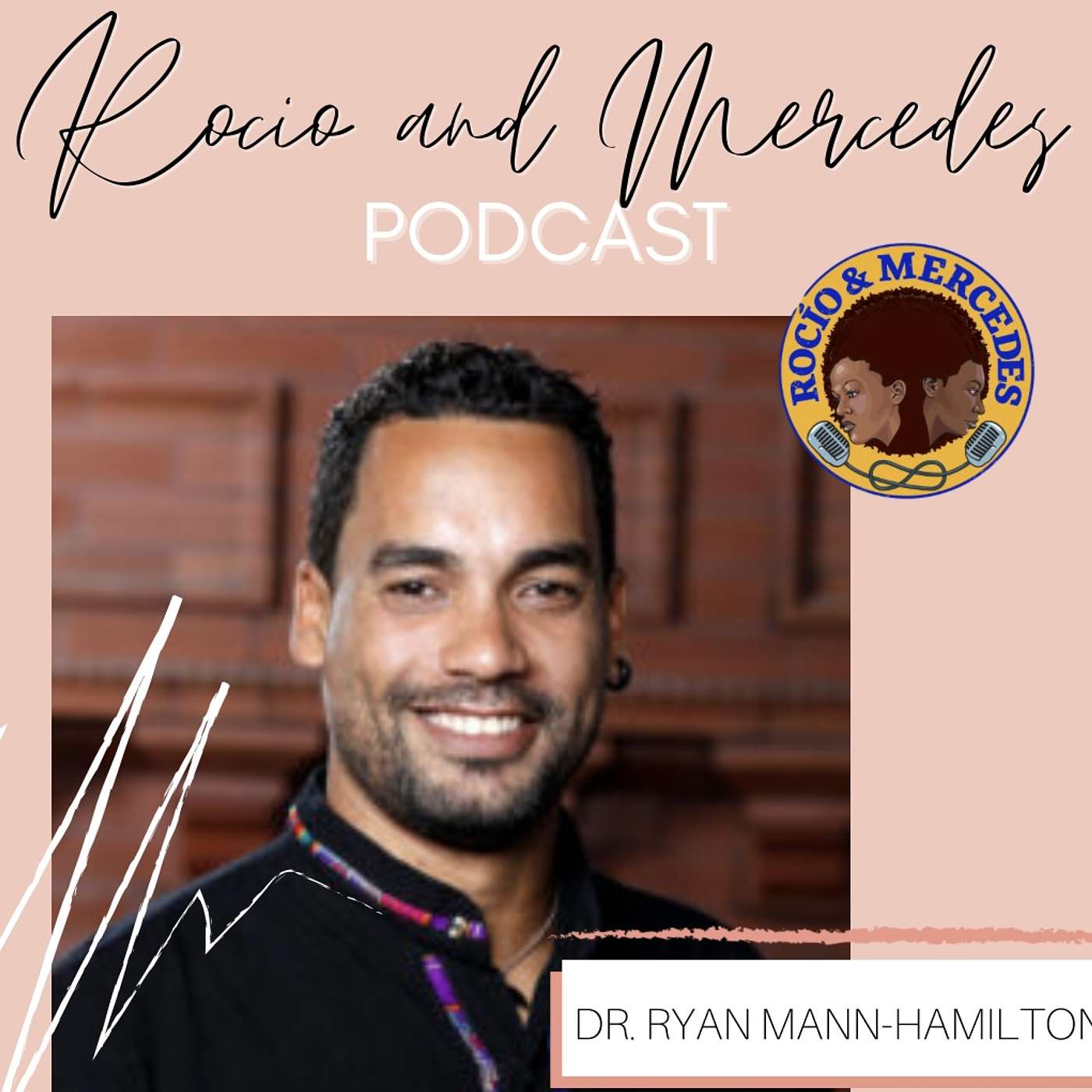 Rocio and Mercedes Podcast - Afrolatinx Podcast