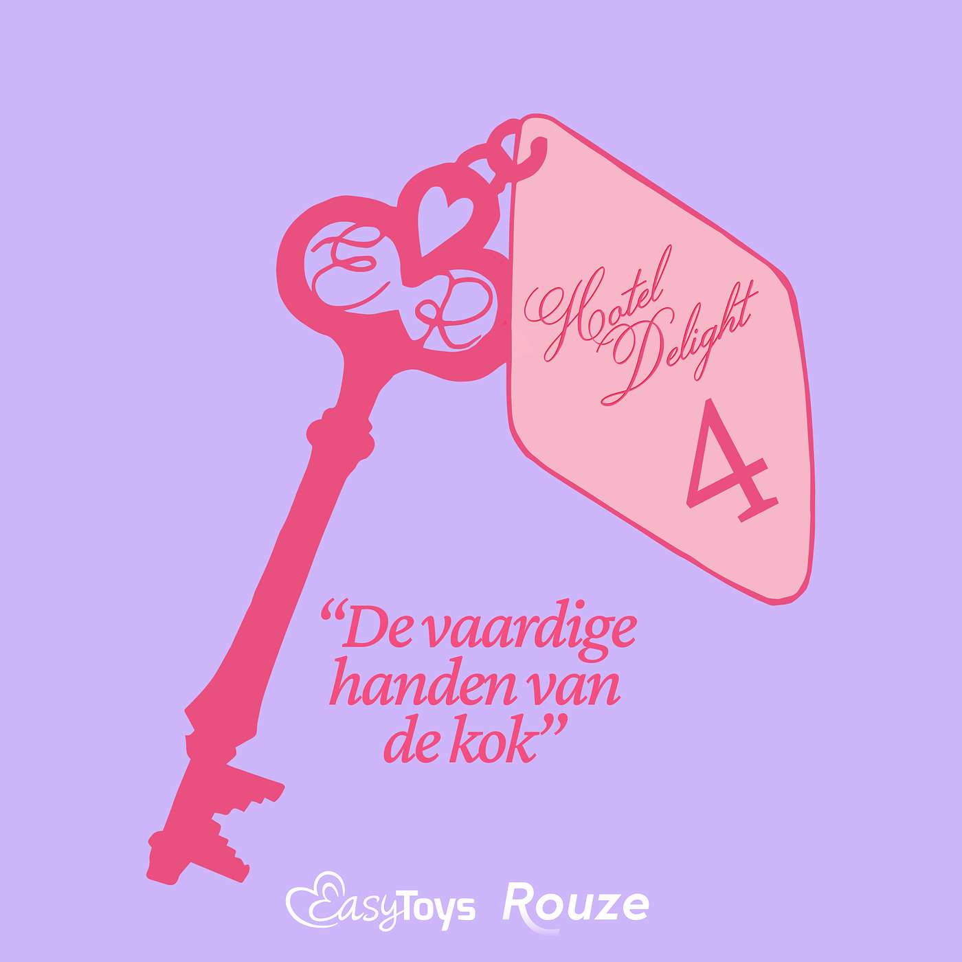 Hotel Delight - EasyToys x Rouze