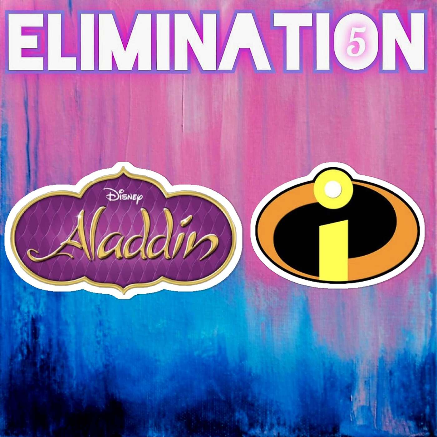 S5 - Rd1 - Aladdin Vs The Incredibles