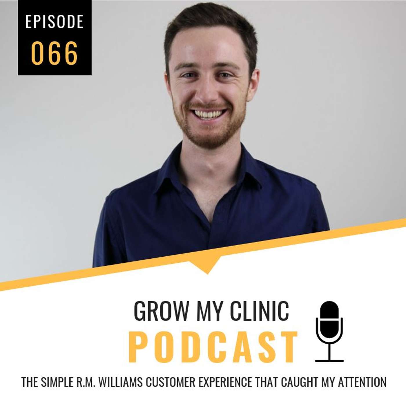 066 - The Simple R.M. Williams Customer Experience That Caught My Attention episode artwork