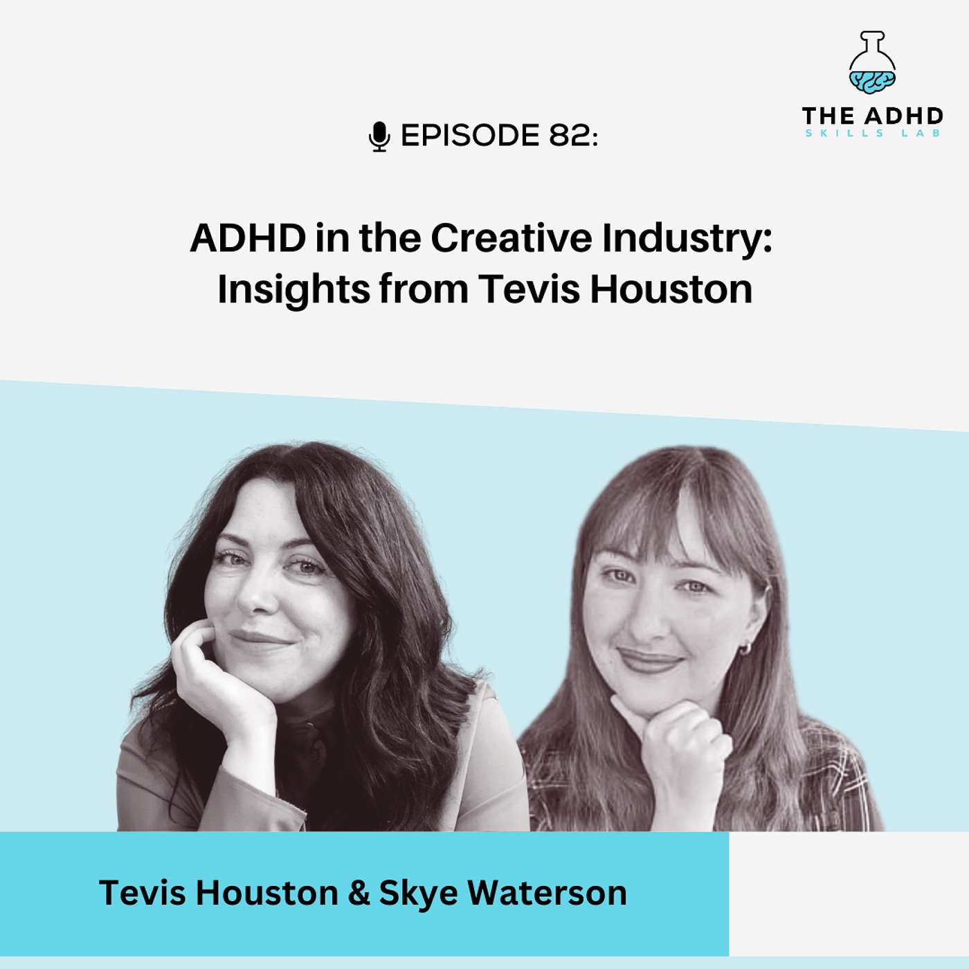 ADHD in the Creative Industry: Insights from Tevis Houston