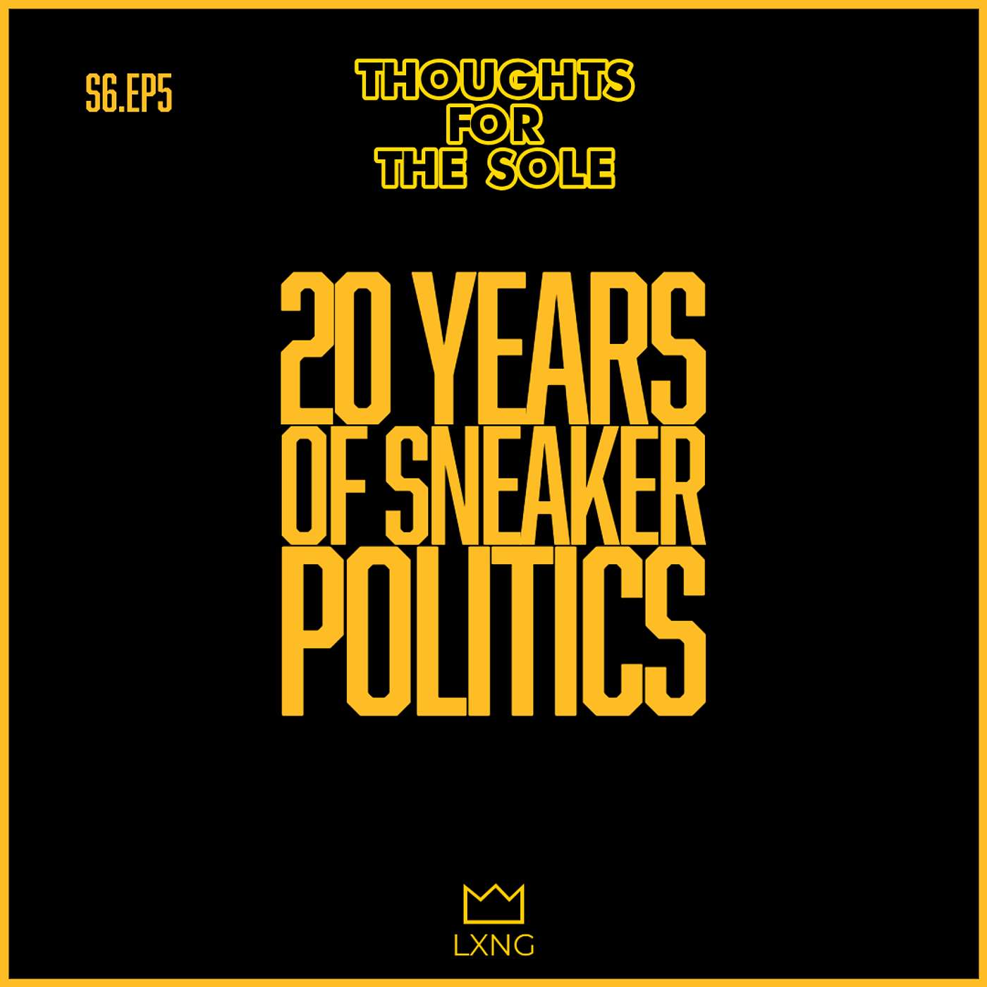 20th Anniversary: Derek Curry/Sneaker Politics episode artwork