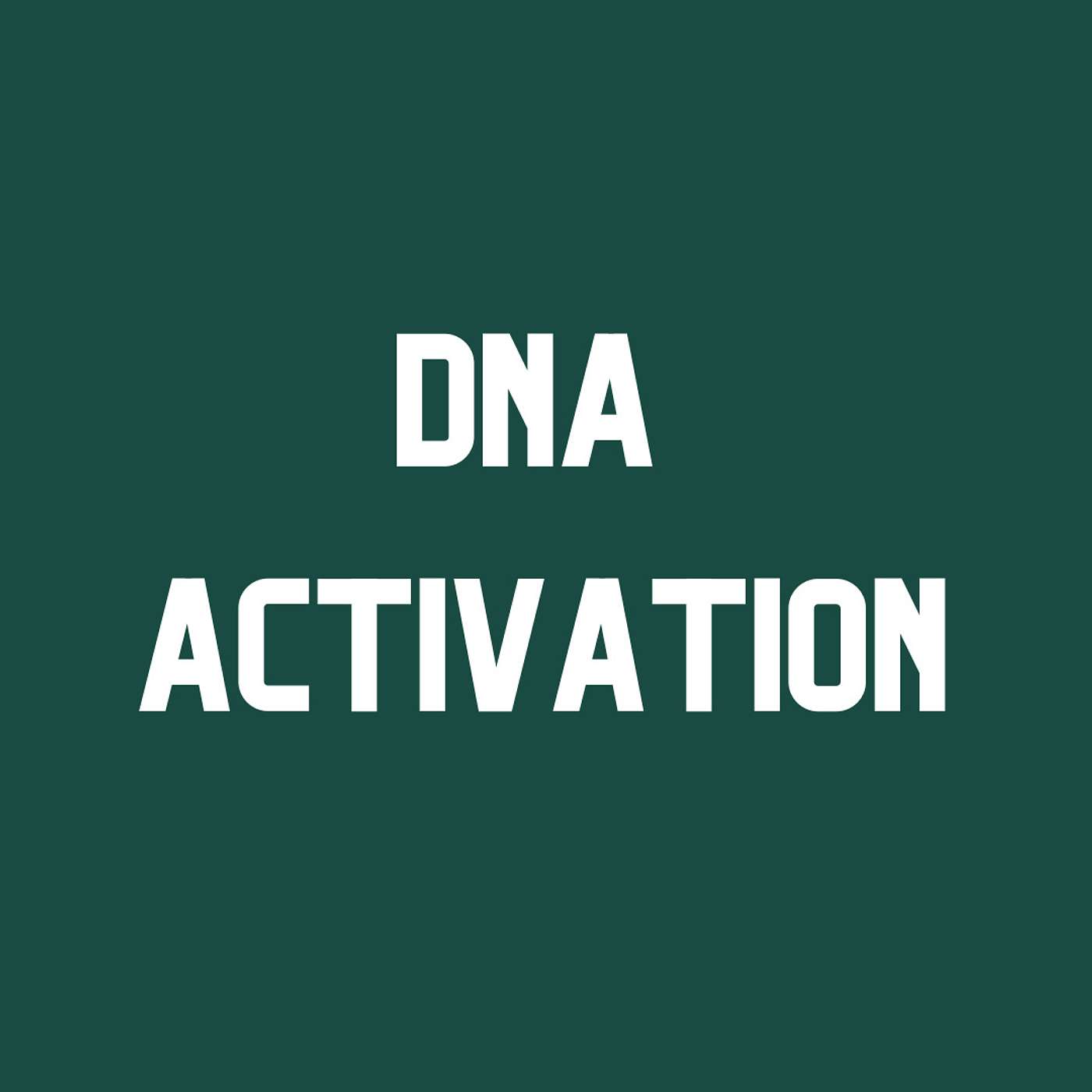 DNA Activation: Healing Ancestral Trauma and Tapping into Your Galactic Lineage