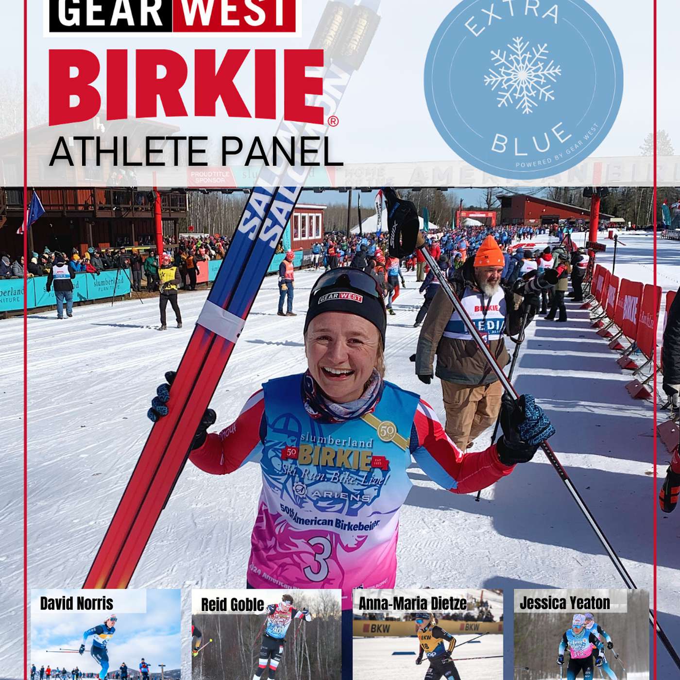 Ep 36: Gear West Birkie Athlete Panel feat. David Norris, Jessica Yeaton, Reid Goble and Anna-Maria Dietze