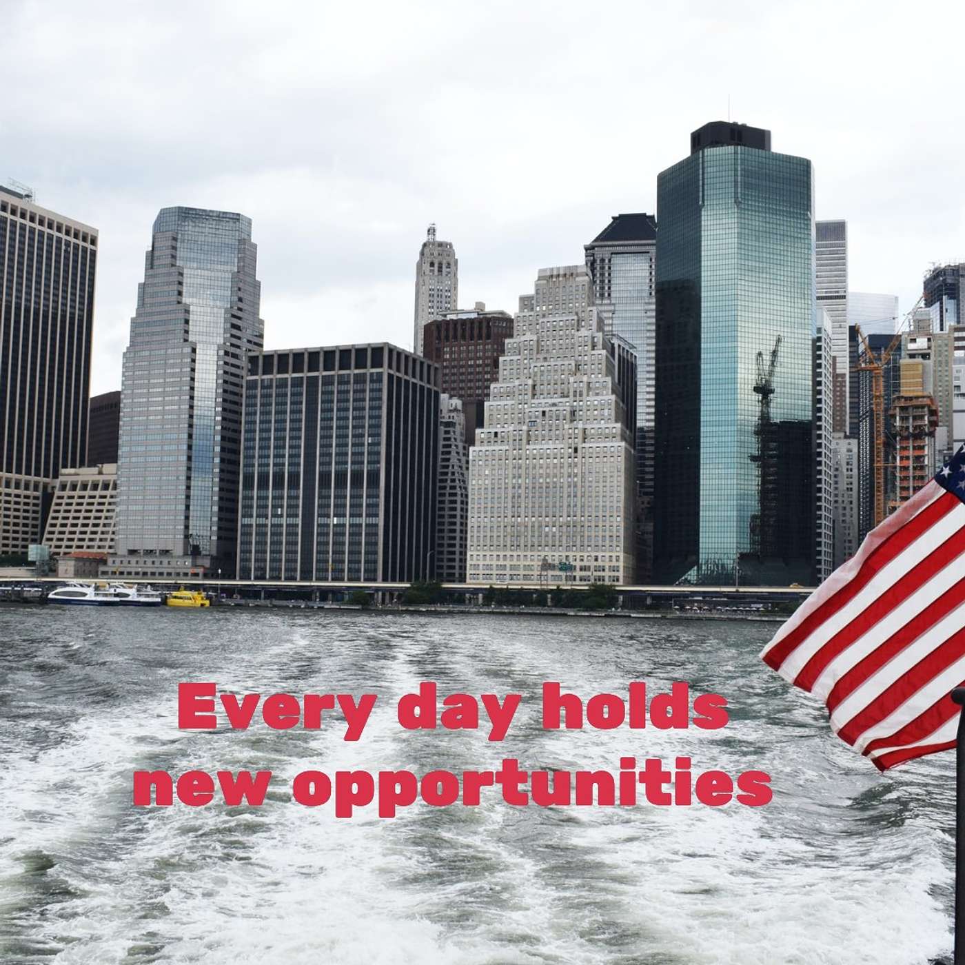 #358 Every day holds new opportunities episode artwork