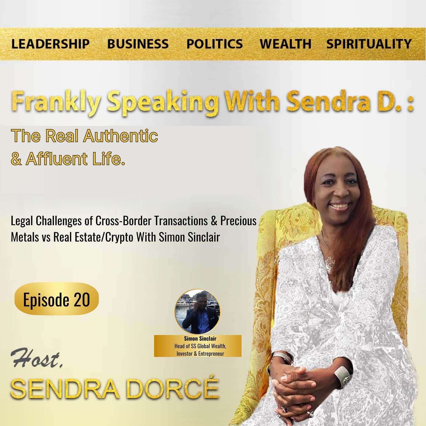 FRANKLY SPEAKING WITH SENDRA D. Podcast