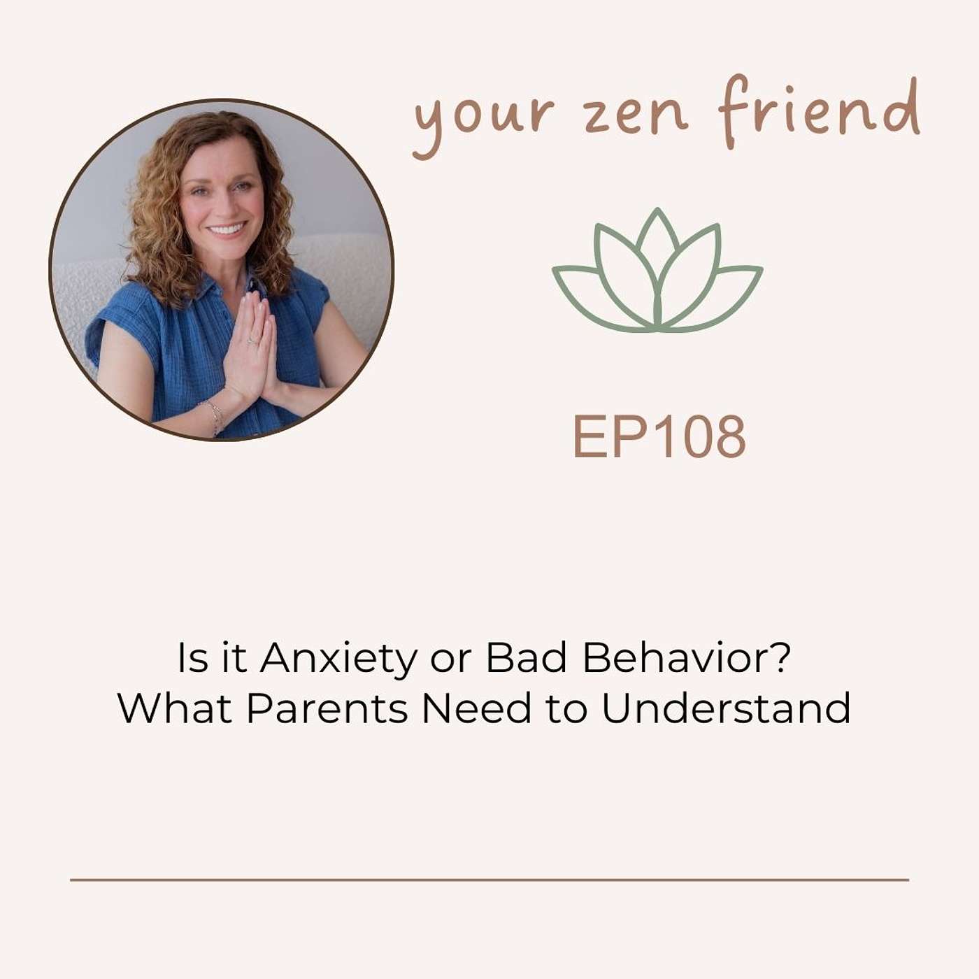 Is it Anxiety or Bad Behavior? What Parents Need to Understand