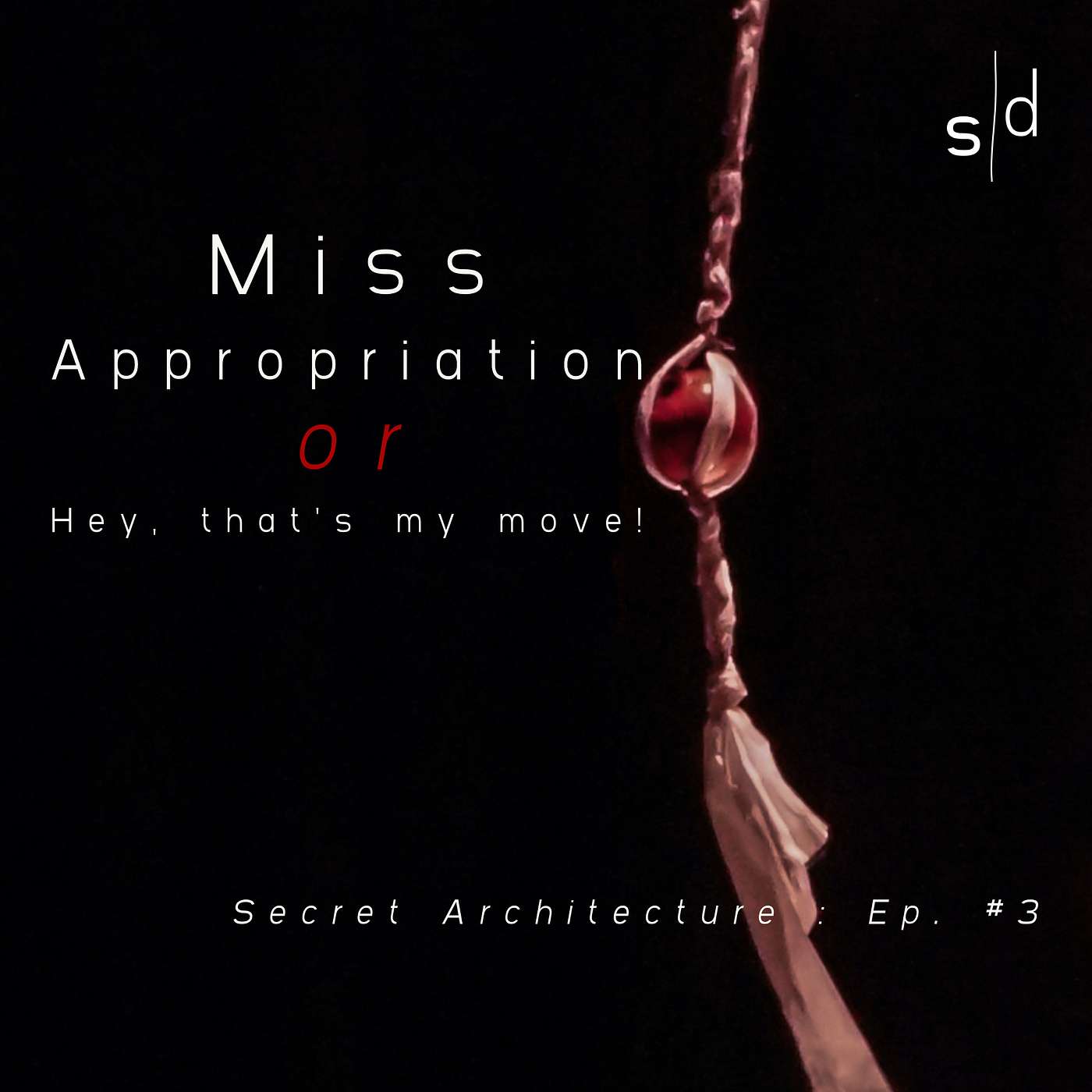 Miss Appropriation (or "Hey, that's my move")