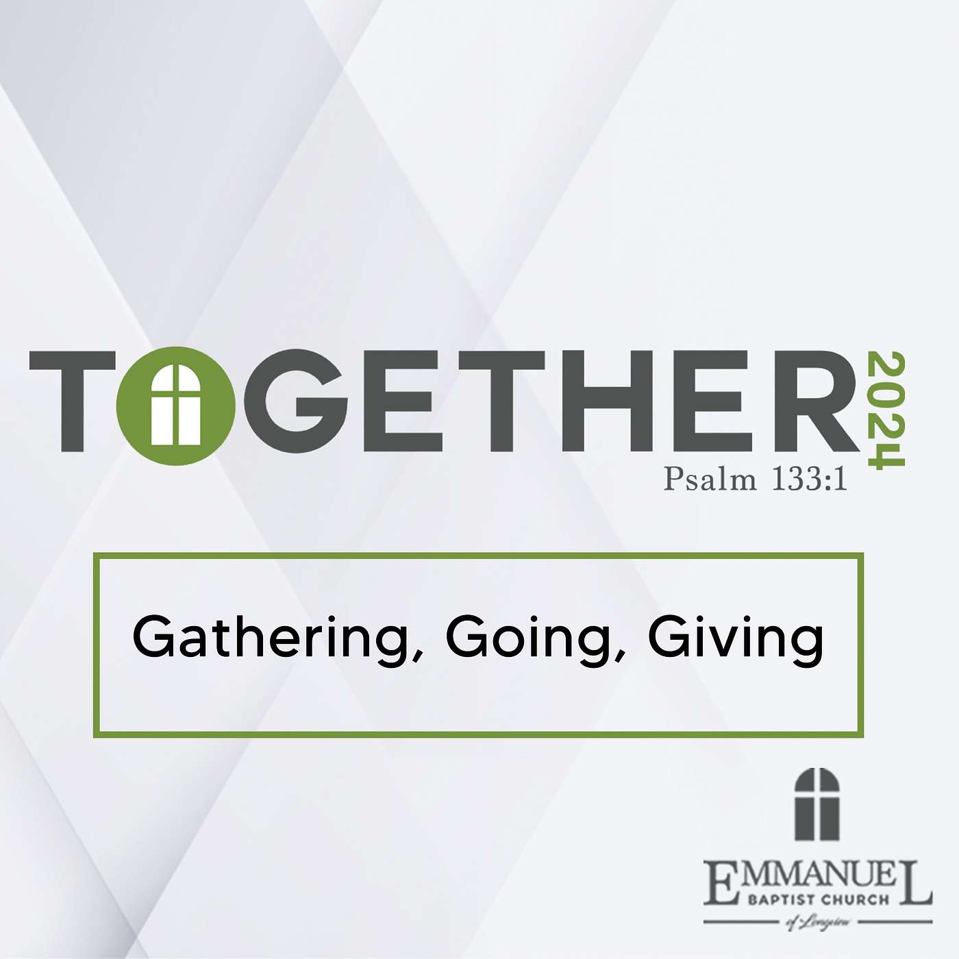 2024 Together Theme Explained: Gathering, Going, Giving - Wednesday Bible Study 01/17/2024 - Pastor Bob Gray II episode artwork