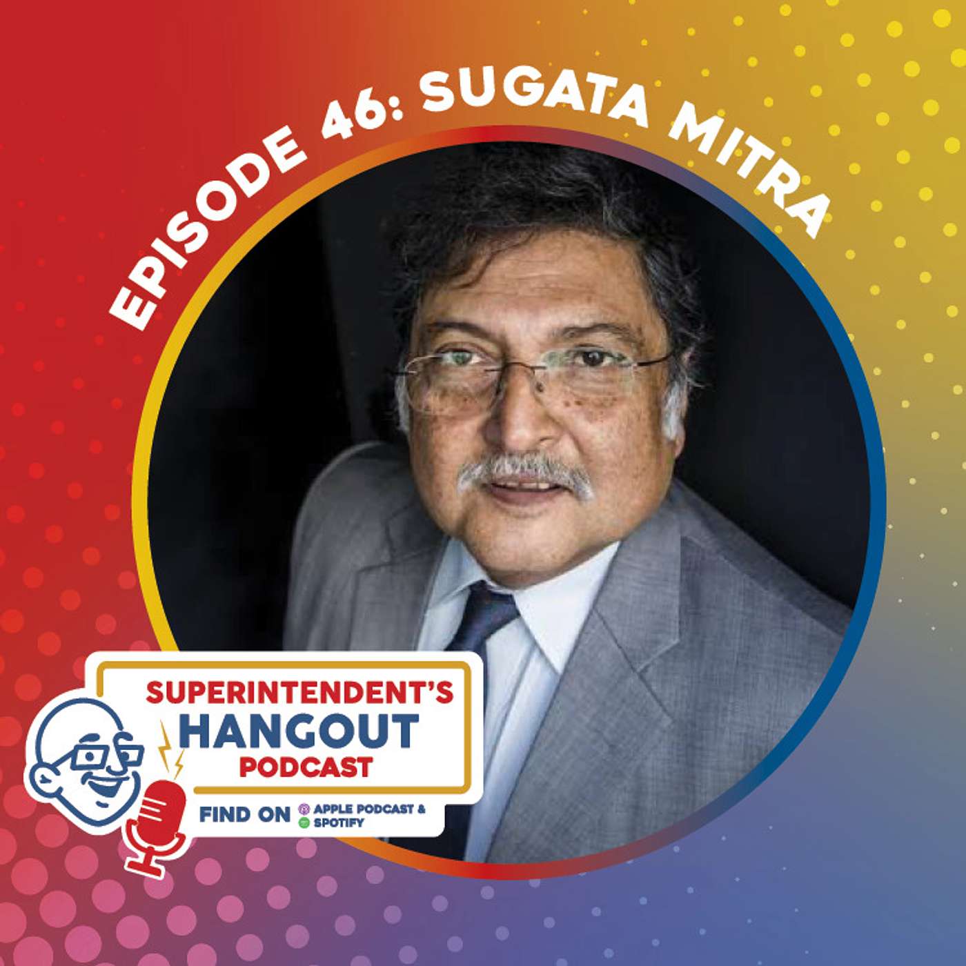 Professor Sugata Mitra, Pioneer of the 'Hole in the Wall' Experiment and Advocate for Revolutionary Approaches to Education