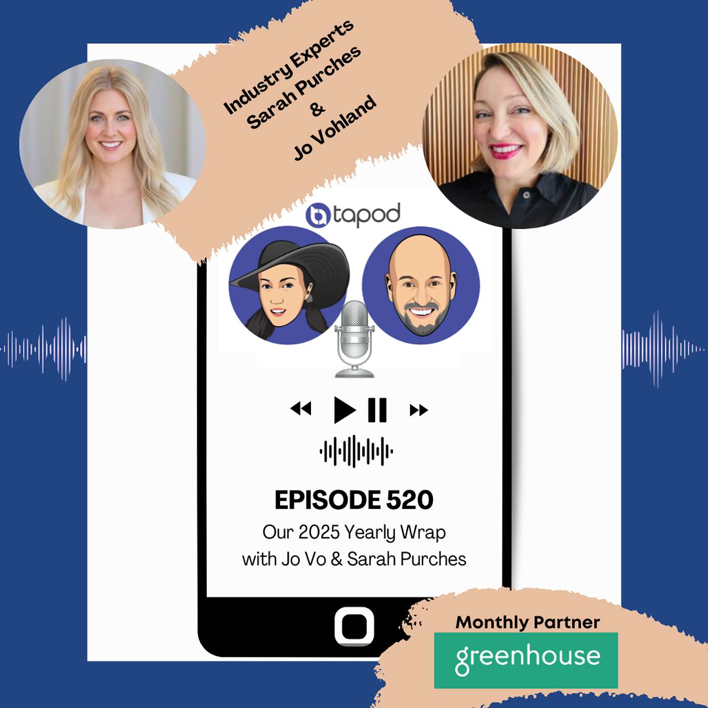 Episode 520 - The 2025 Yearly Wrap with Jo Vo & Sarah Purches Episode 520 - The 2025 Yearly Wrap with Jo Vo & Sarah Purches