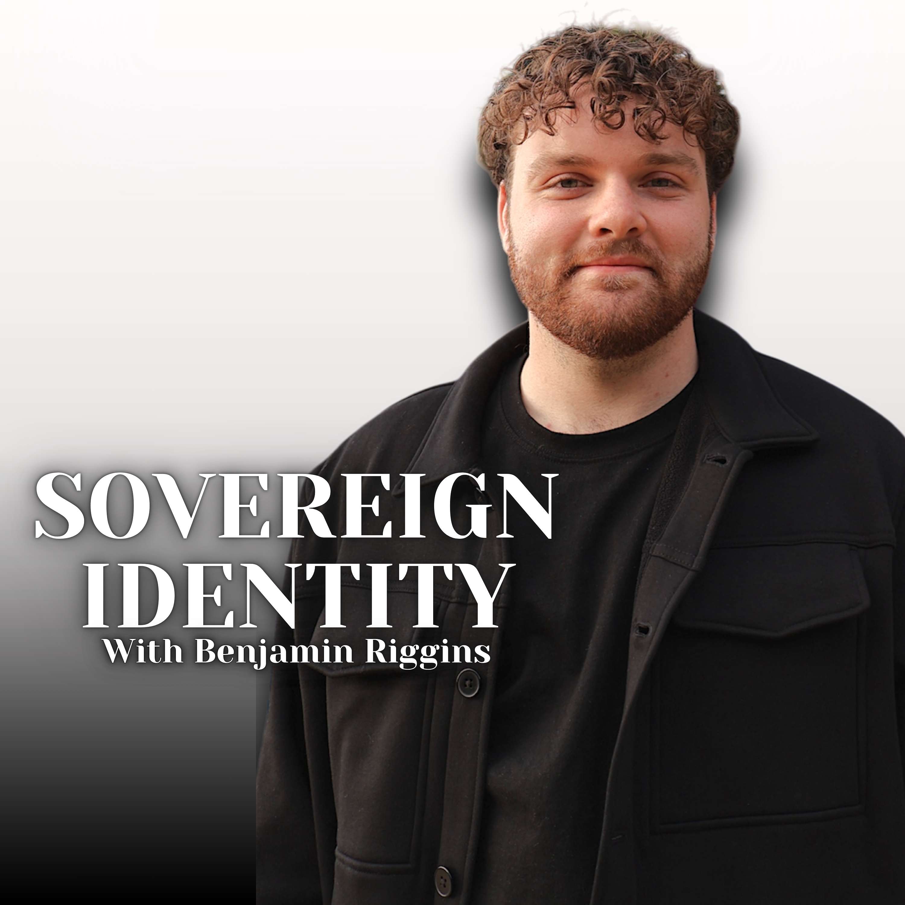 Sovereign Identity with Benjamin Riggins
