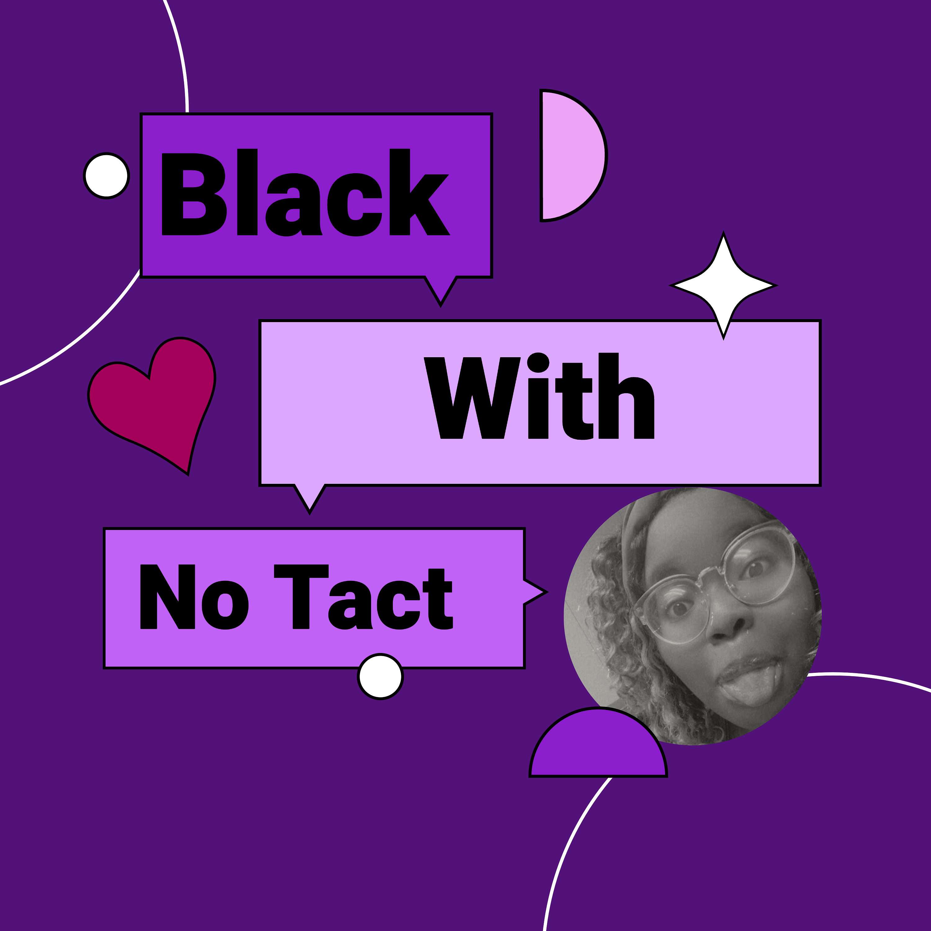 Black With No Tact podcast artwork