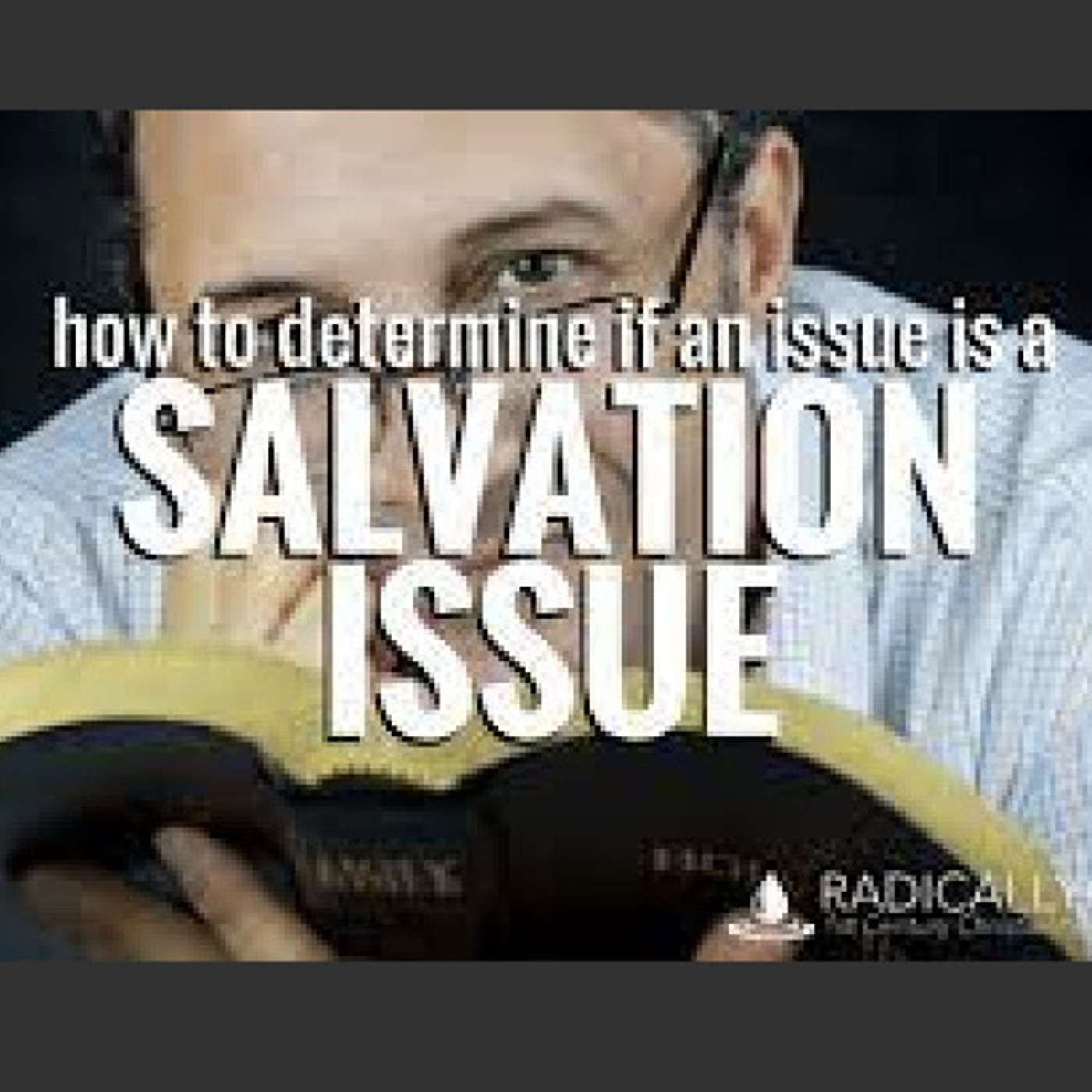 The Salvation Issues