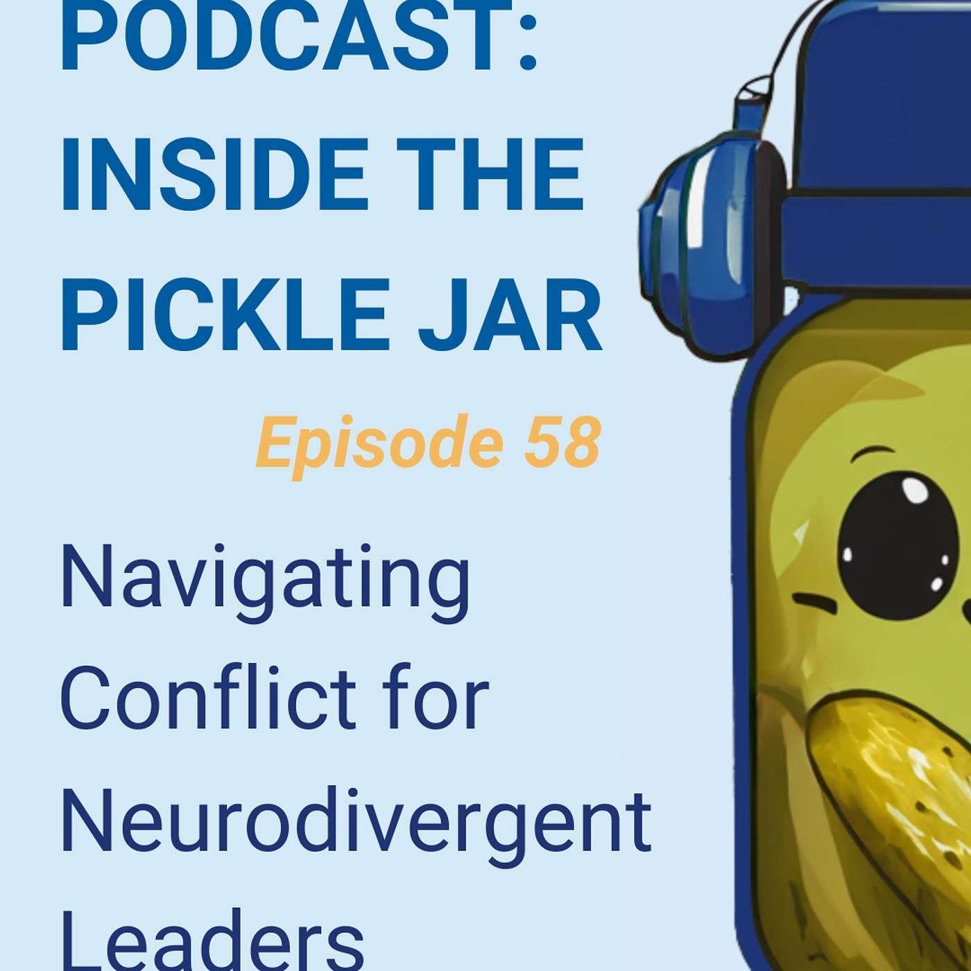 Navigating Conflict for Neurodivergent Leaders Navigating Conflict for Neurodivergent Leaders