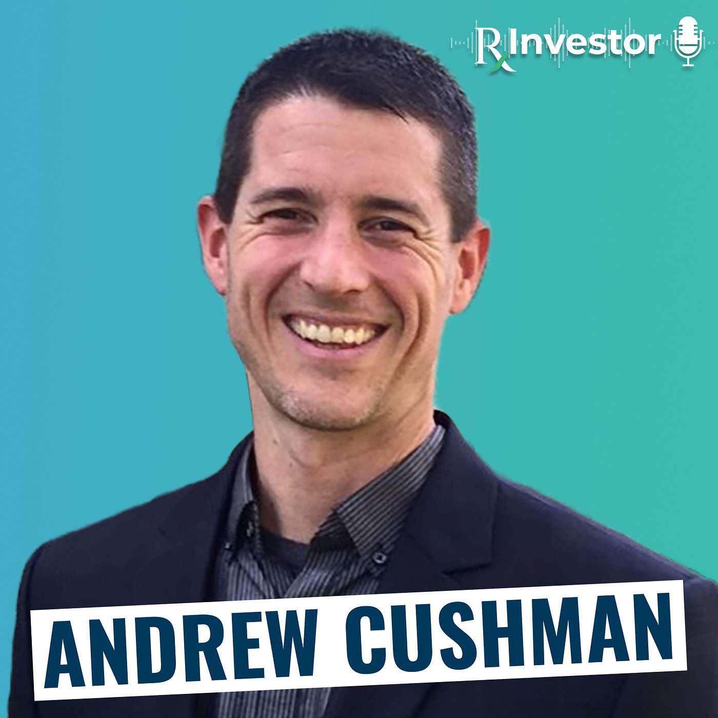 Rx Investor Podcast - Keep Investing, but Always Calibrate Your Strategy! with Andrew Cushman