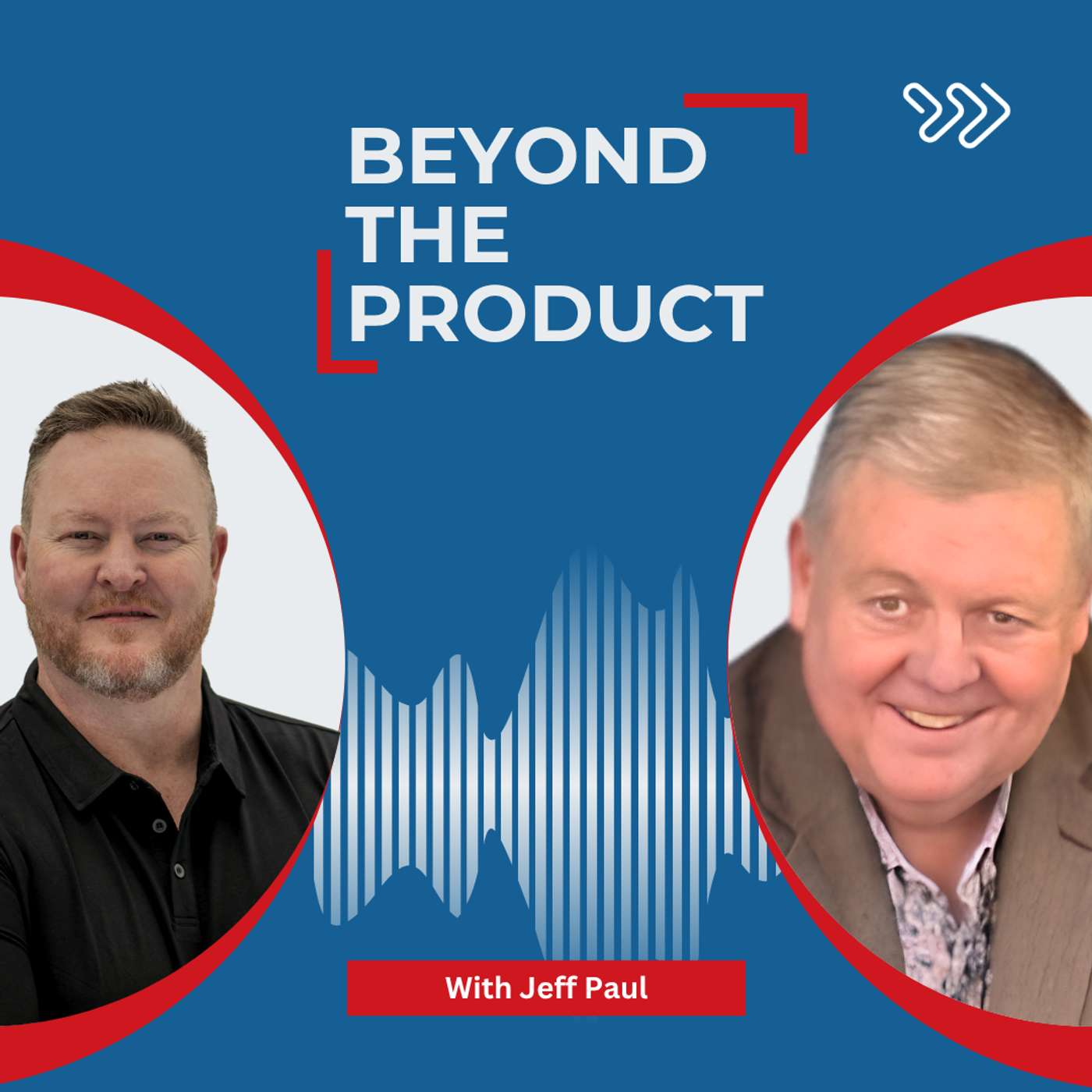 From Product Sales to Professional Financial Planning with Jeff Paul