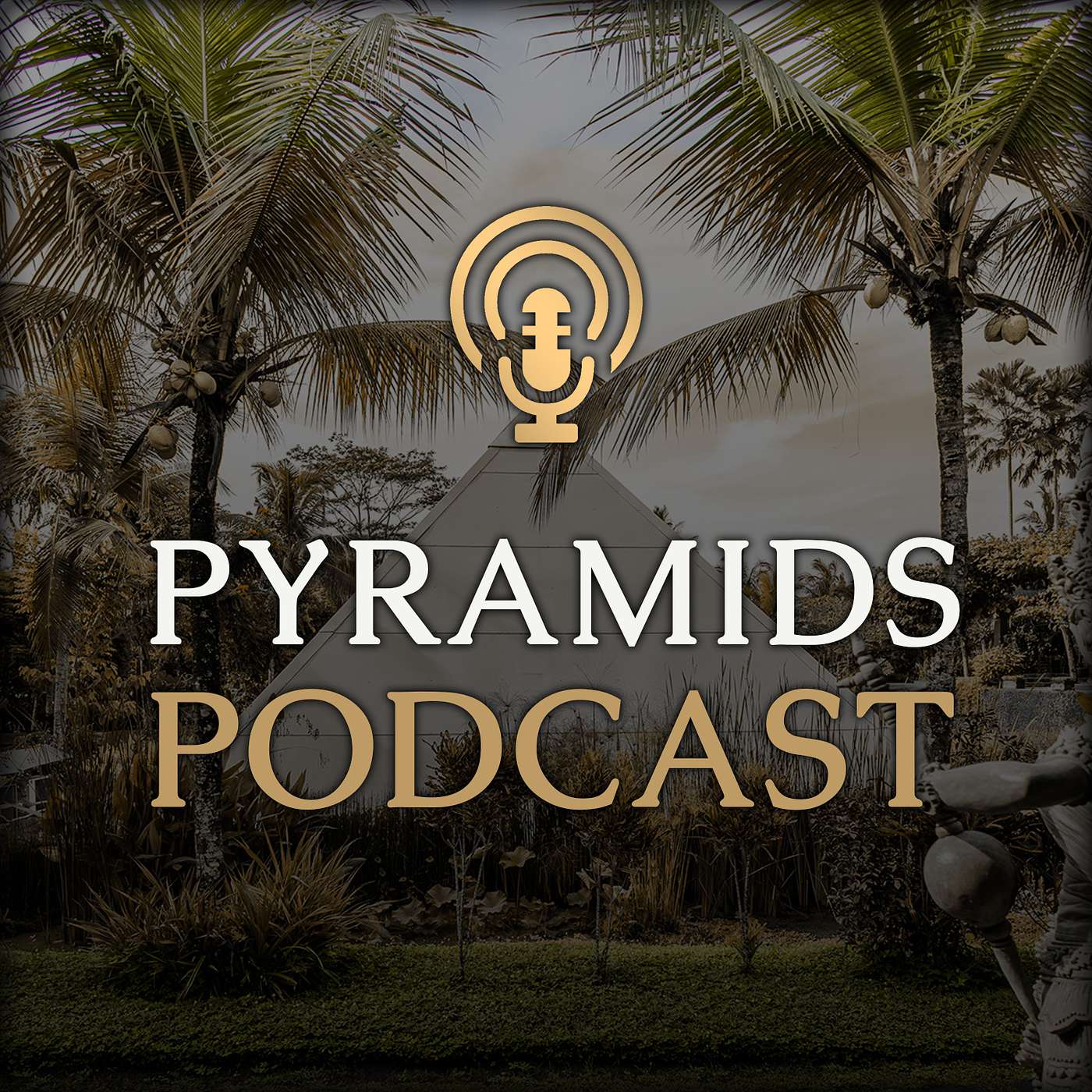 Pyramids Podcast