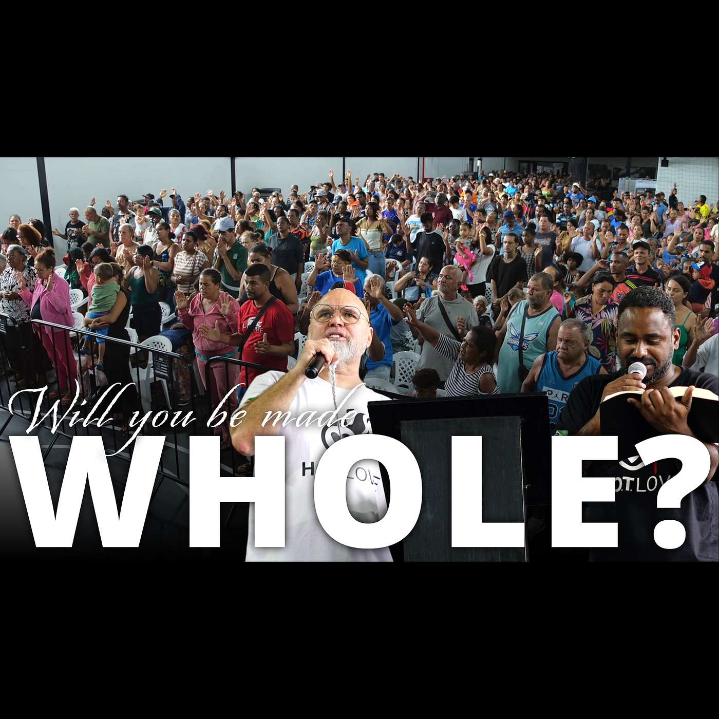 Will You Be Made Whole? | Você Será Restaurado Por Completo? By Shane W Roessiger - Eng & Por