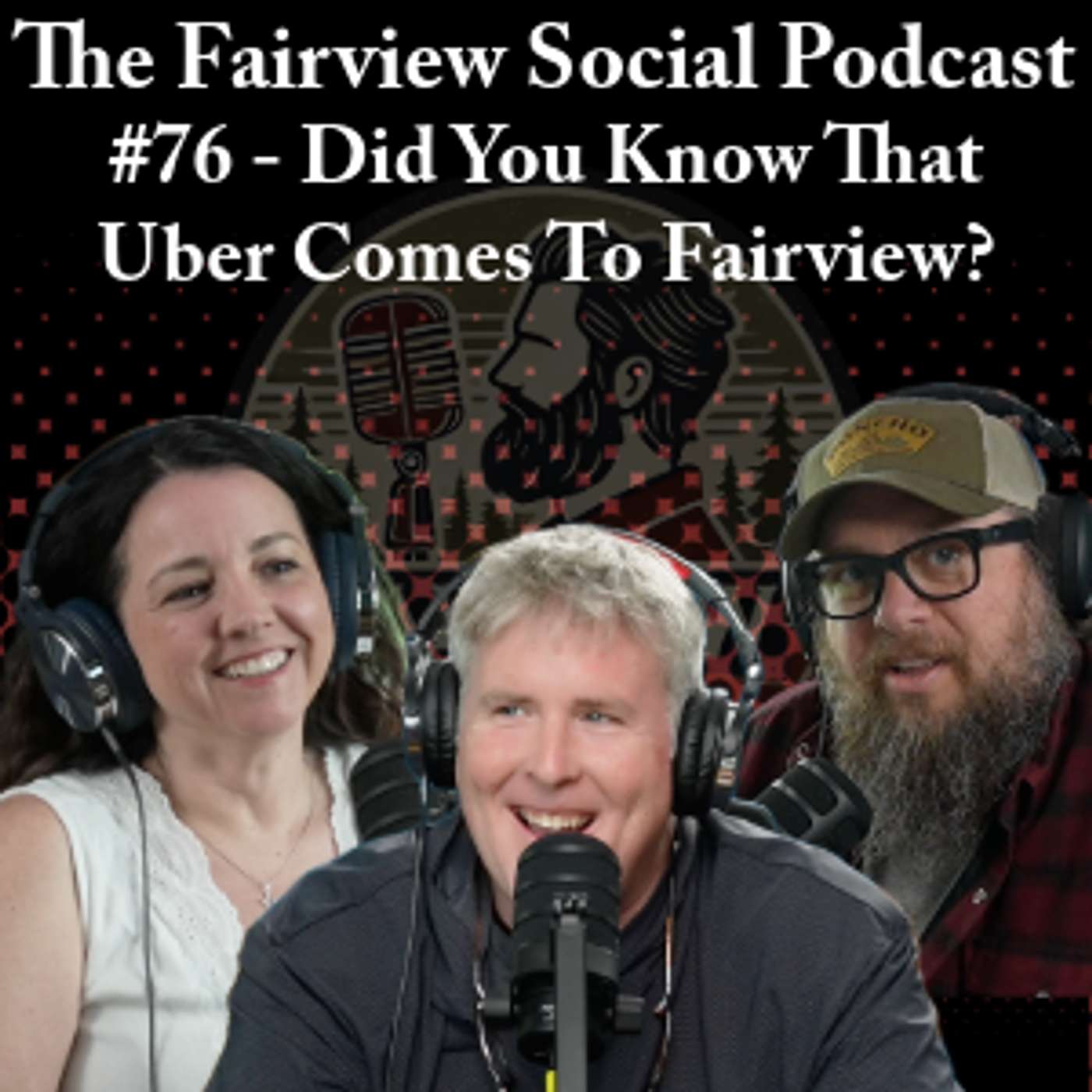 #76 - Did You Know Uber Comes to Fairview?