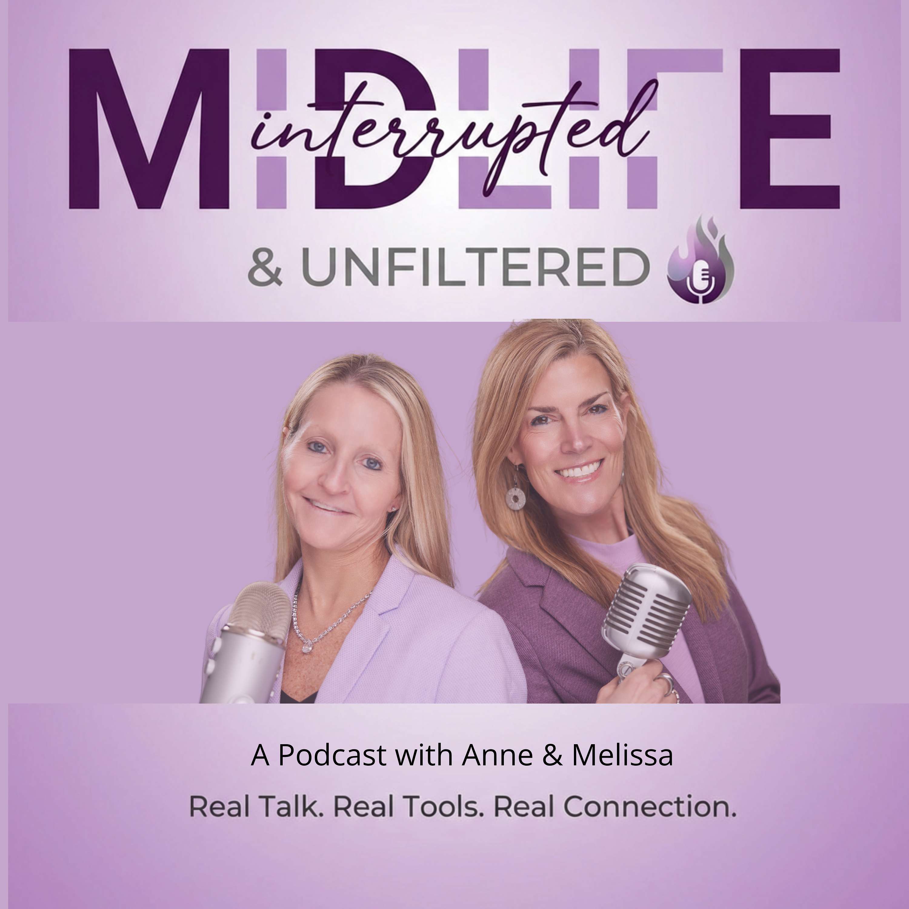 Midlife:  Interrupted & Unfiltered