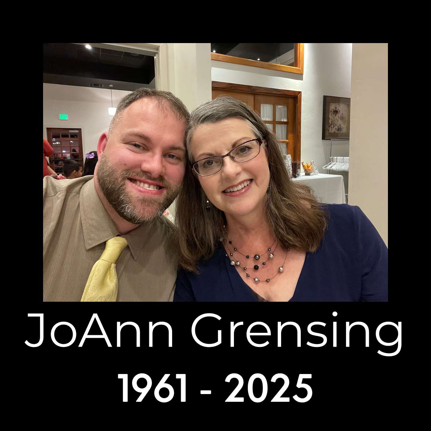 Celebrating JoAnn Grensing 1961-2025