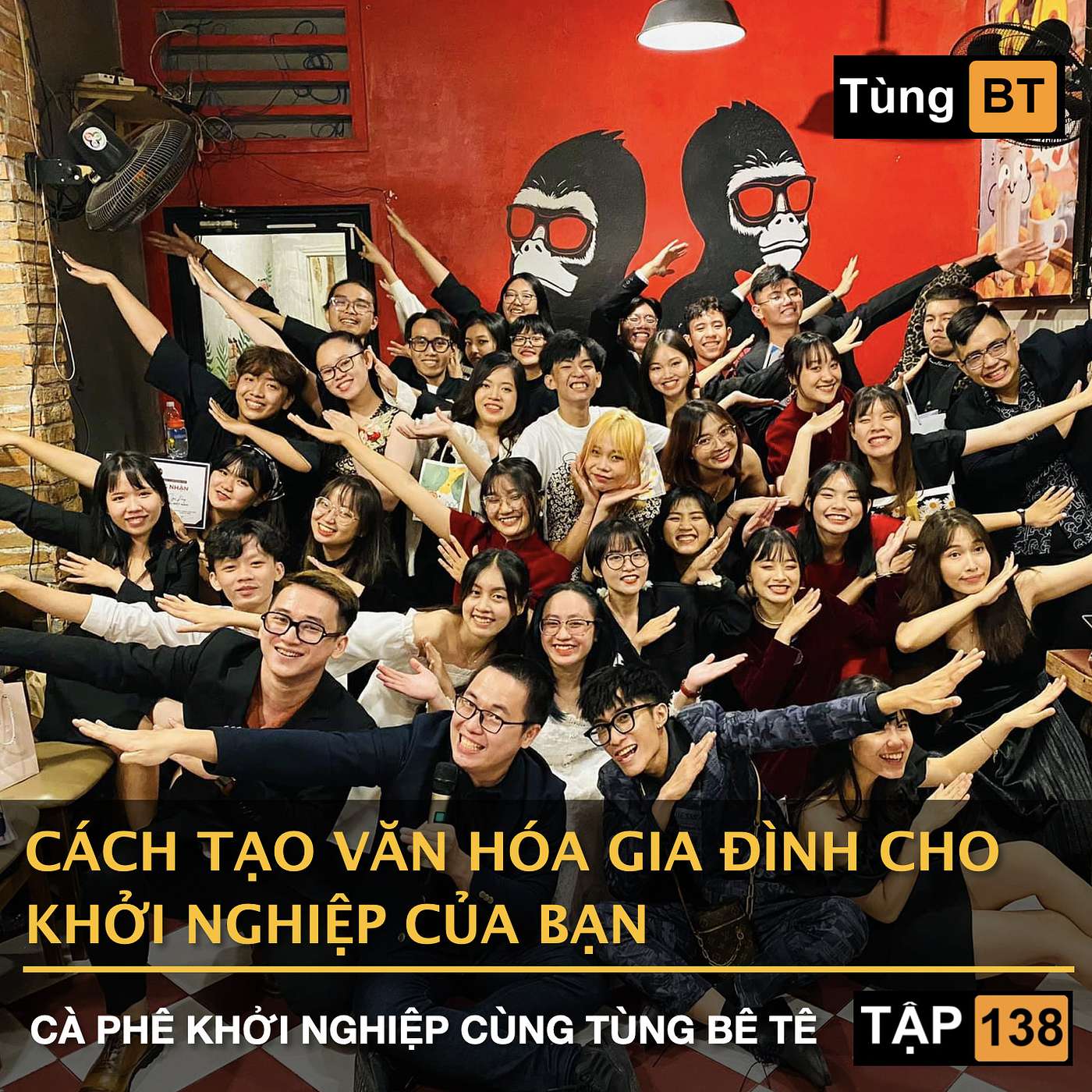 #-138 Cách tạo văn hóa gia đình cho khởi nghiệp của bạn episode artwork
