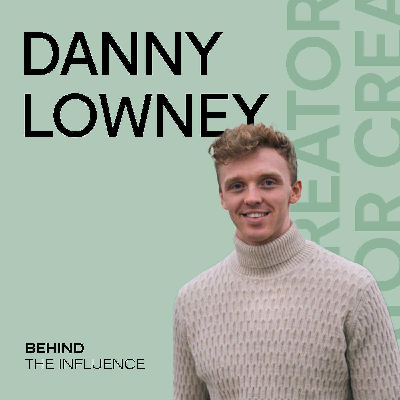 Creator: Behind the Influence | Digital Voices