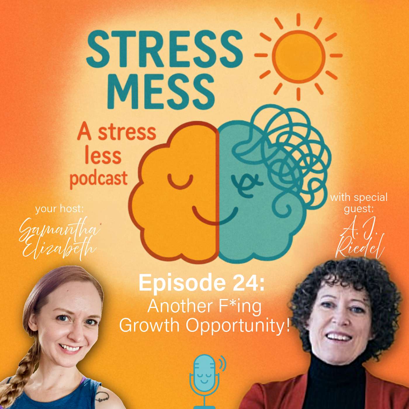 Episode 24: Another F*ing Growth Opportunity! with A.J. Riedel episode artwork