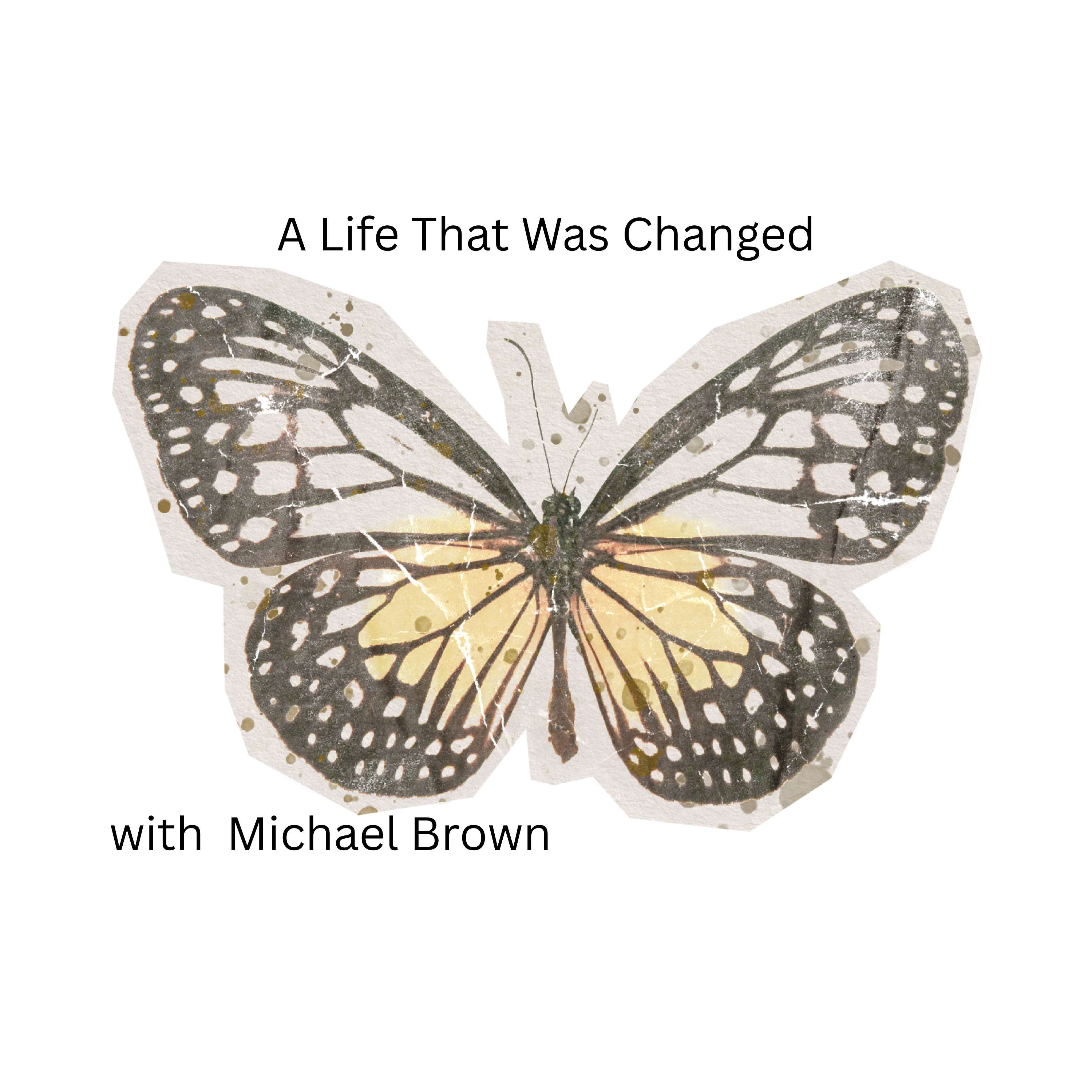 A Life That Was Changed
