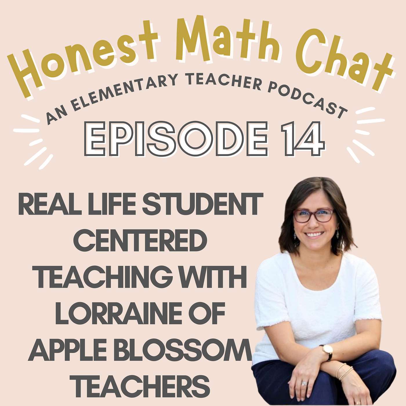 #14 Real Life Student Centered Teaching with Lorraine of Apple Blossom Teachers